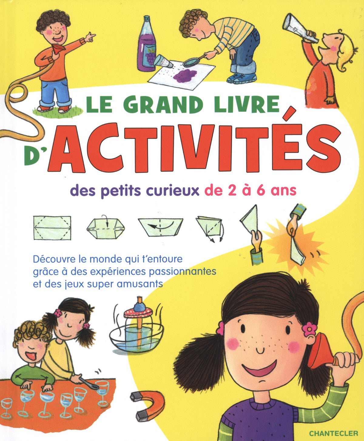 Le grand livre d'activités des petits curieux de 2 à 6 ans 9782803454389
