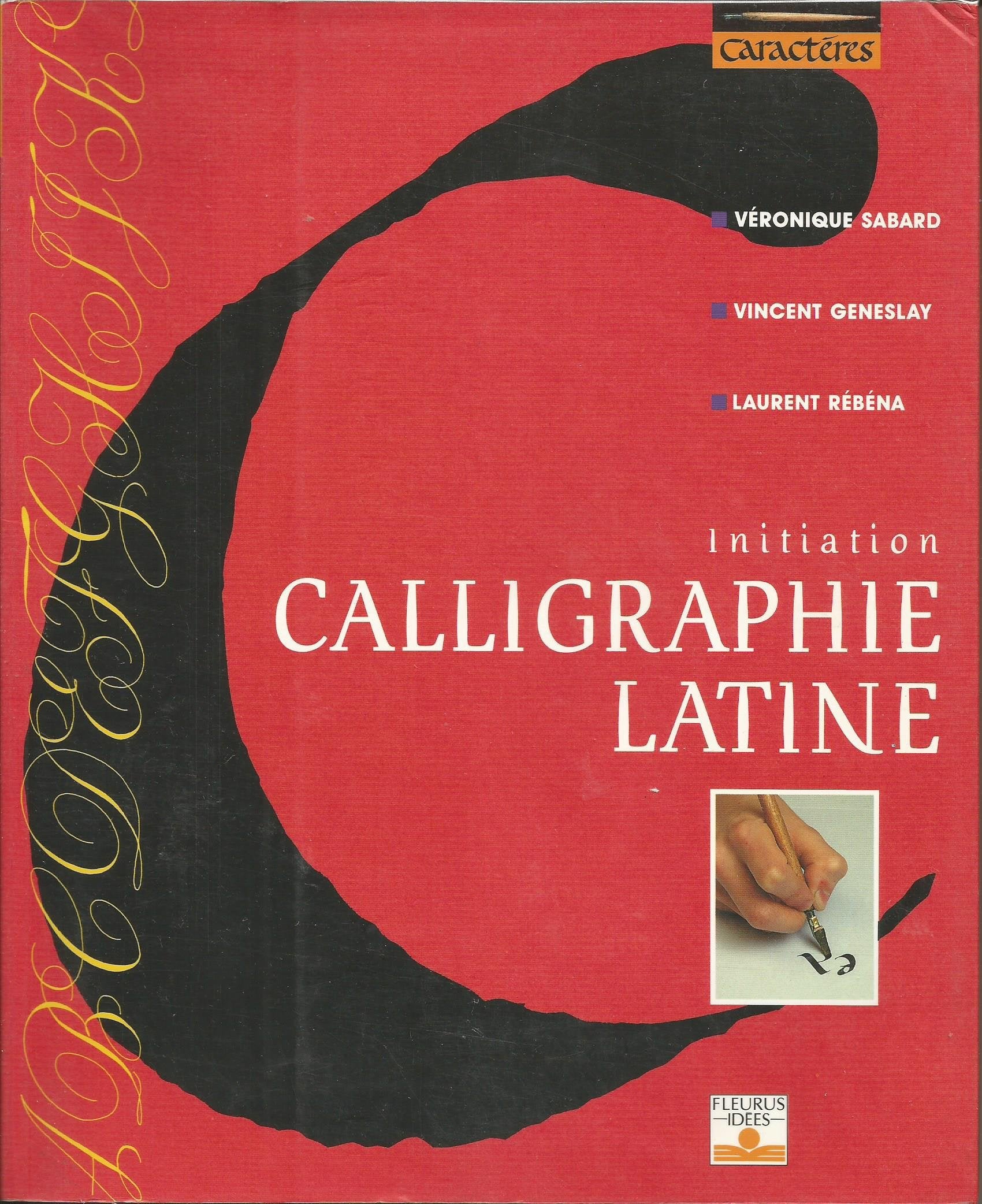 Calligraphie latine : Initiation 9782215021308
