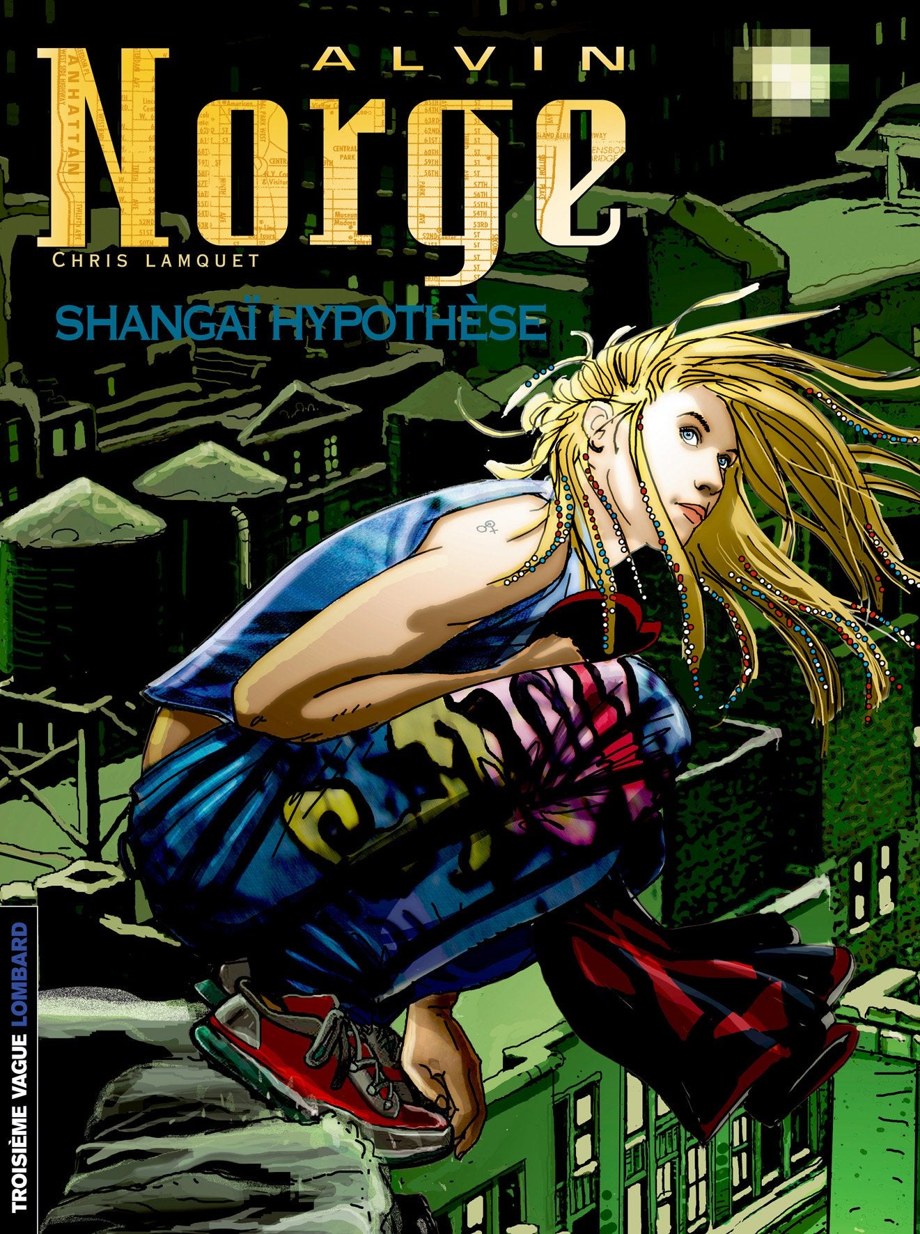 Alvin Norge, tome 4 : Shangaï hypothèse 9782803618903