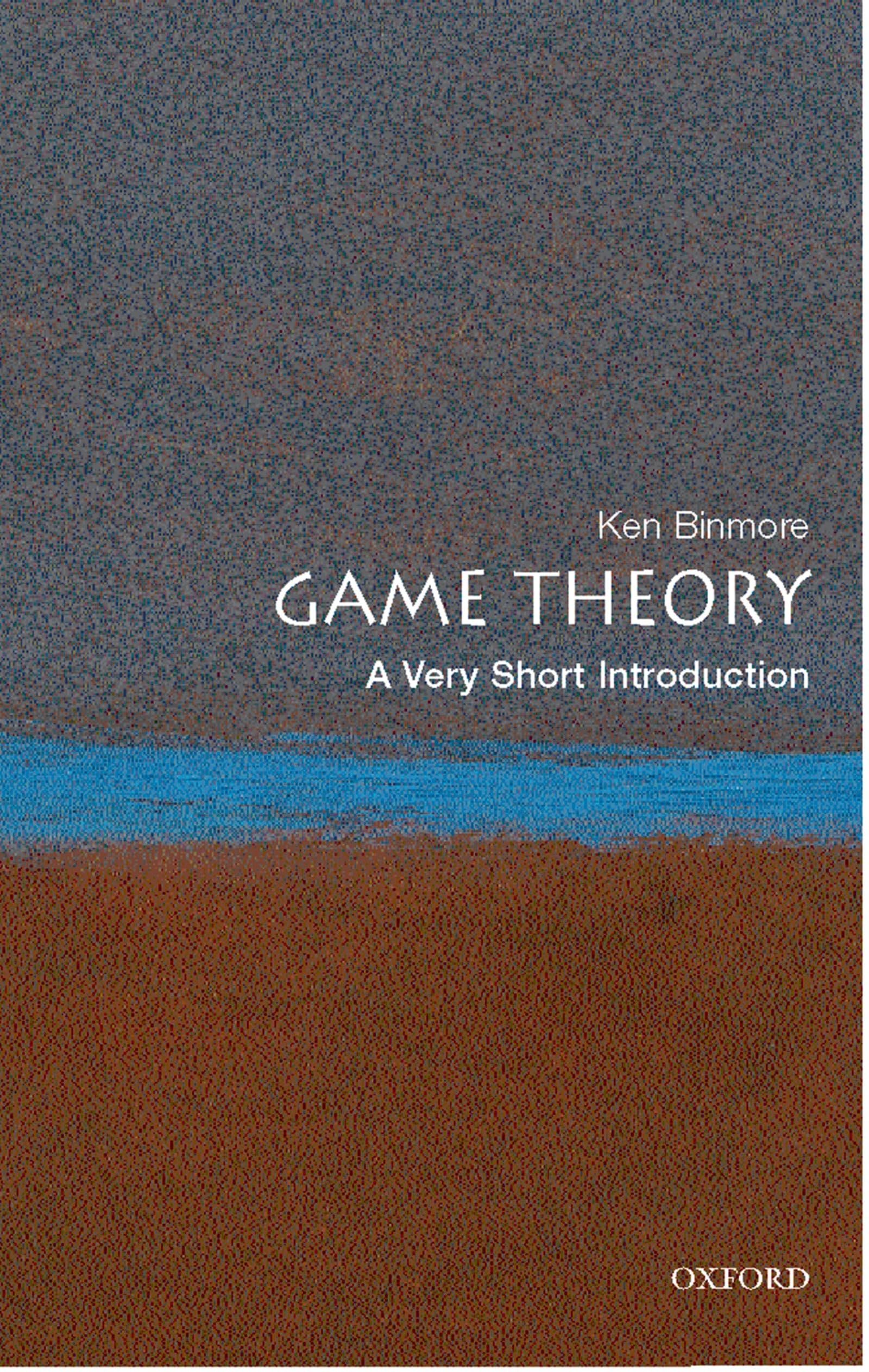 Game Theory: A Very Short Introduction 9780199218462