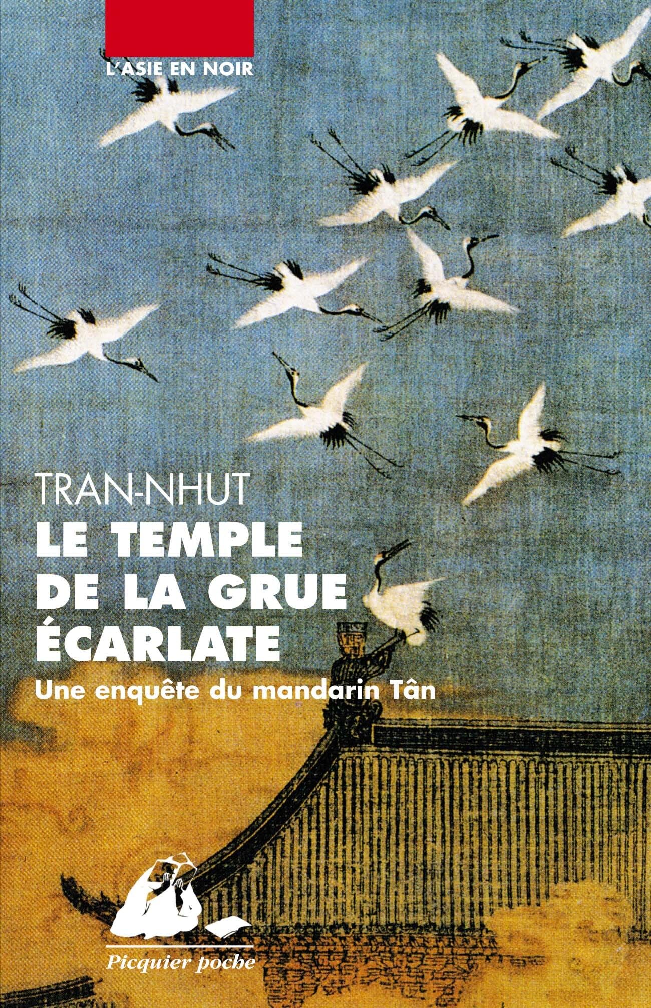 Le temple de la grue écarlate : Une enquête du mandarin Tân 9782877305587