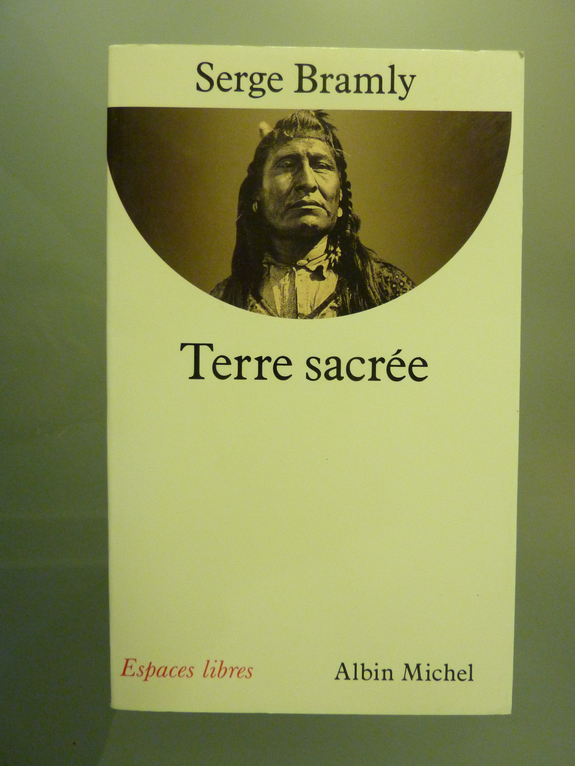 Terre sacrée : L'univers sacré des Indiens d'Amérique du Nord 9782226056689