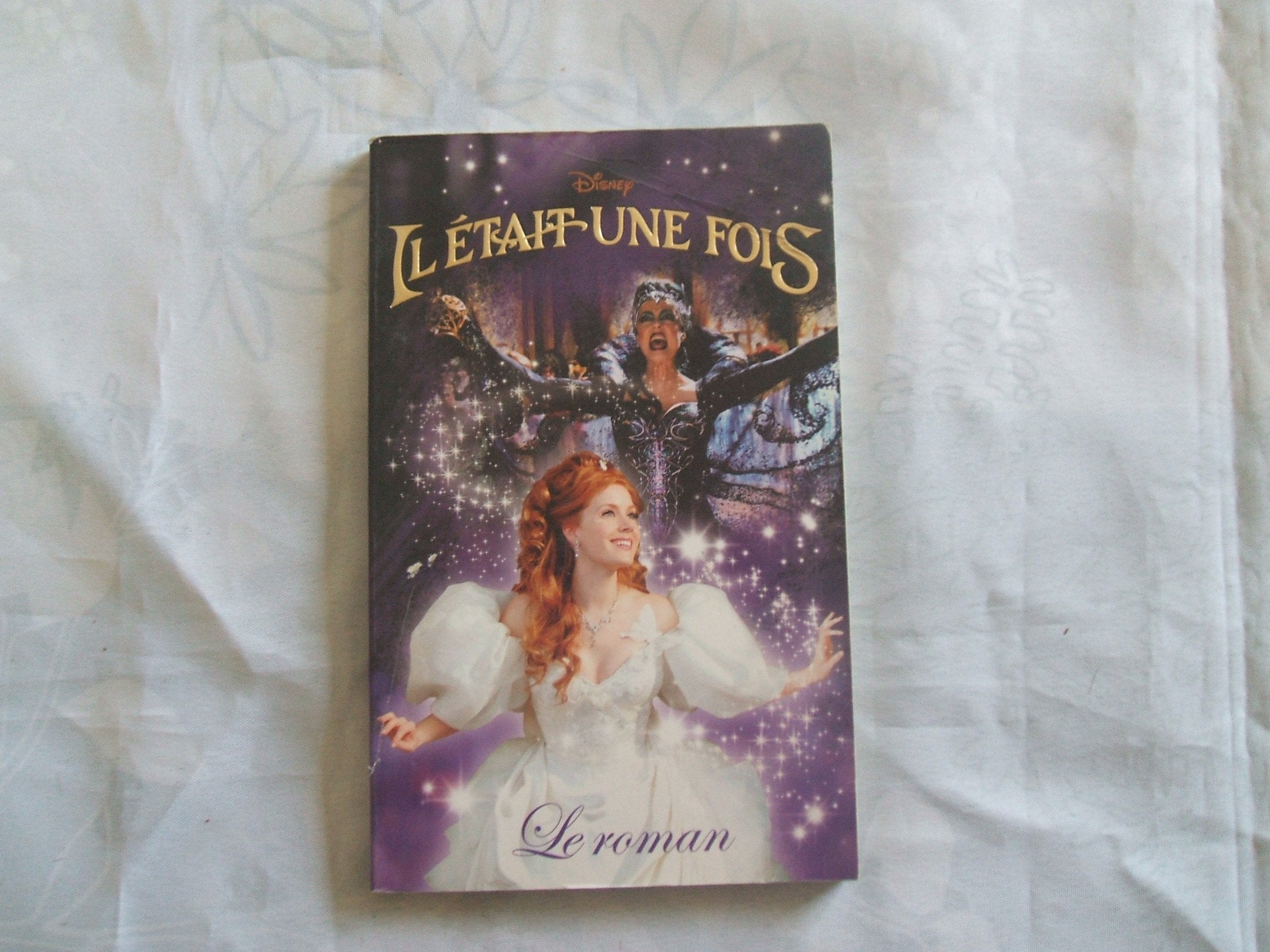 Il était une fois: Le roman 9782014627534