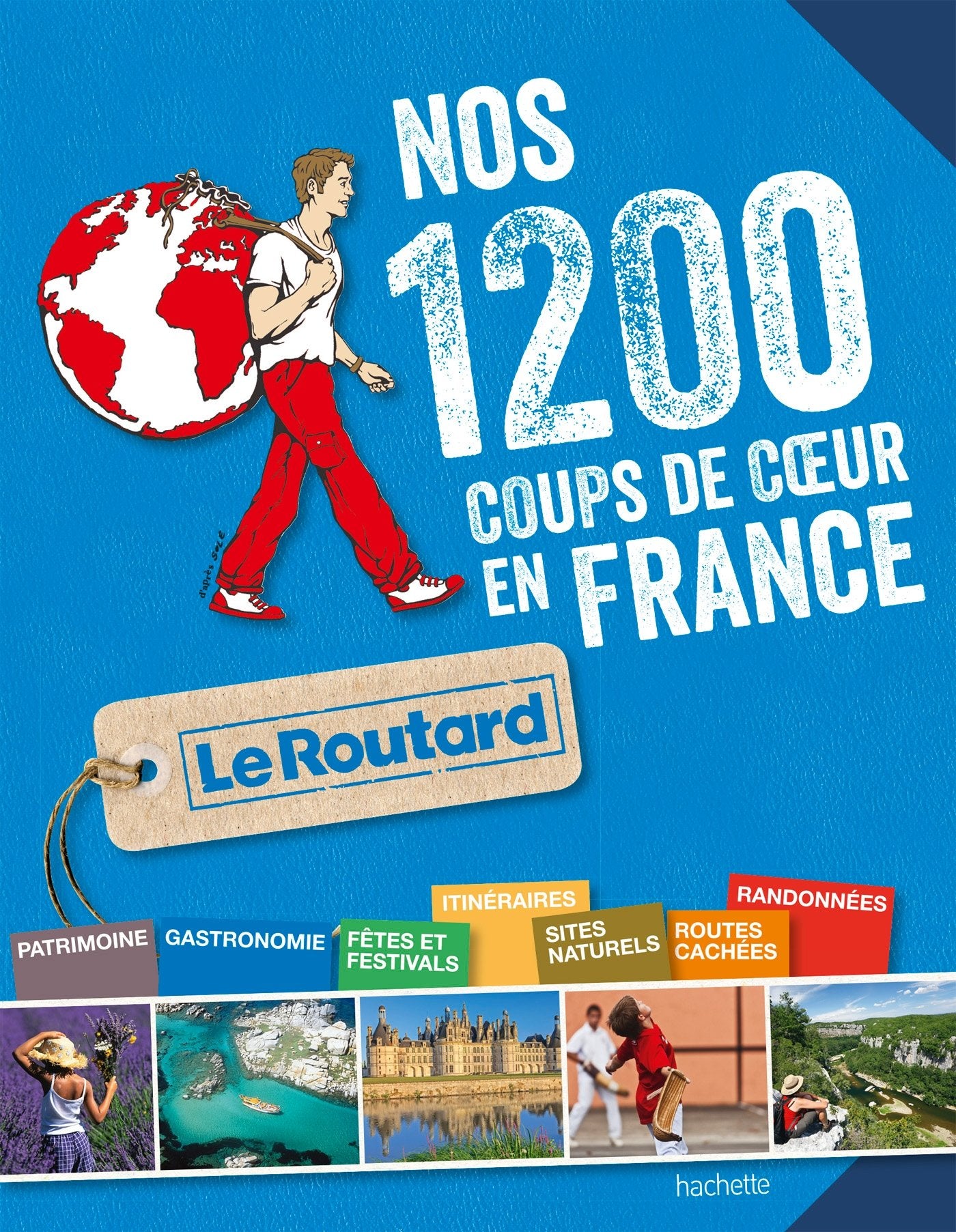 Nos 1200 coups de coeur en France 9782012459250