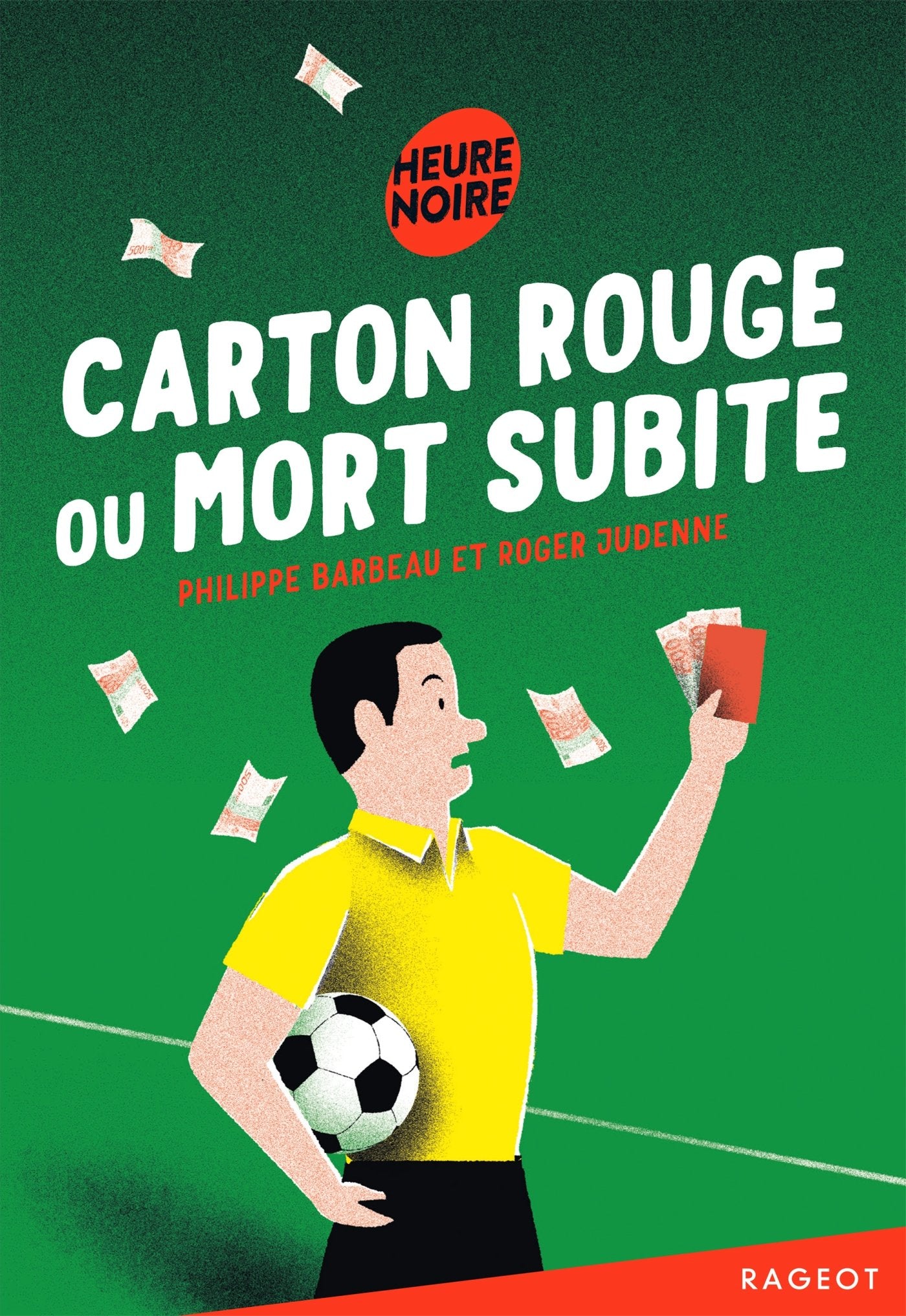 Carton rouge ou mort subite 9782700253733