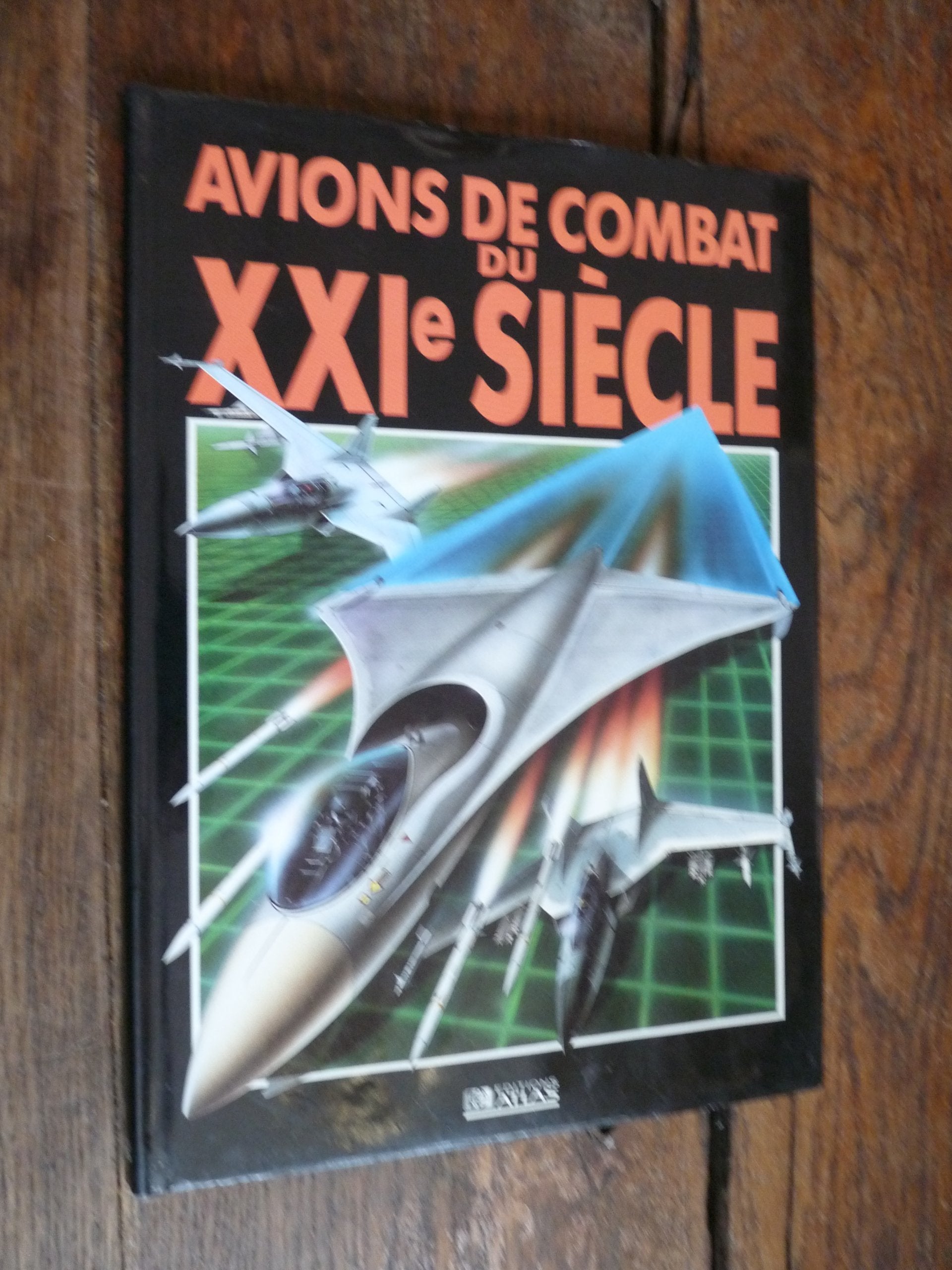 Avions de combat du xxie siecle 9782731207446