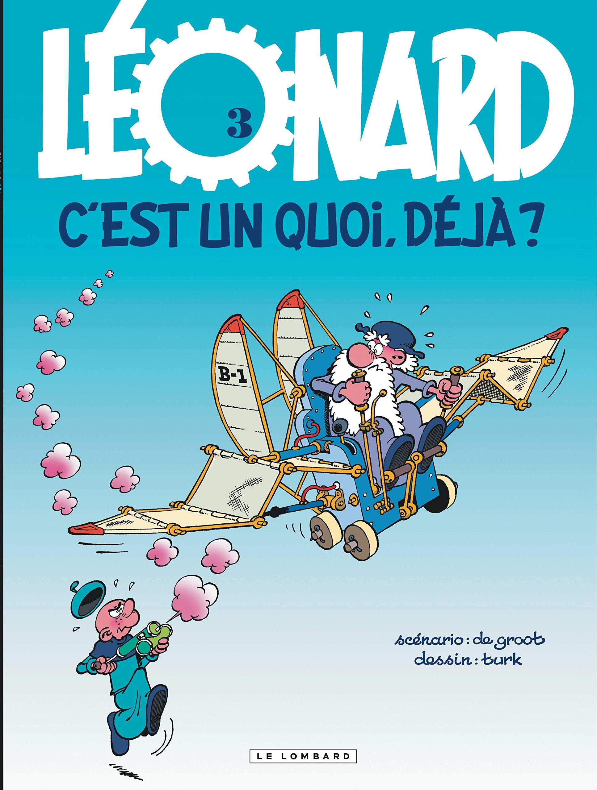 Léonard, tome 3 : C'est un quoi, déjà ? 9782803617012