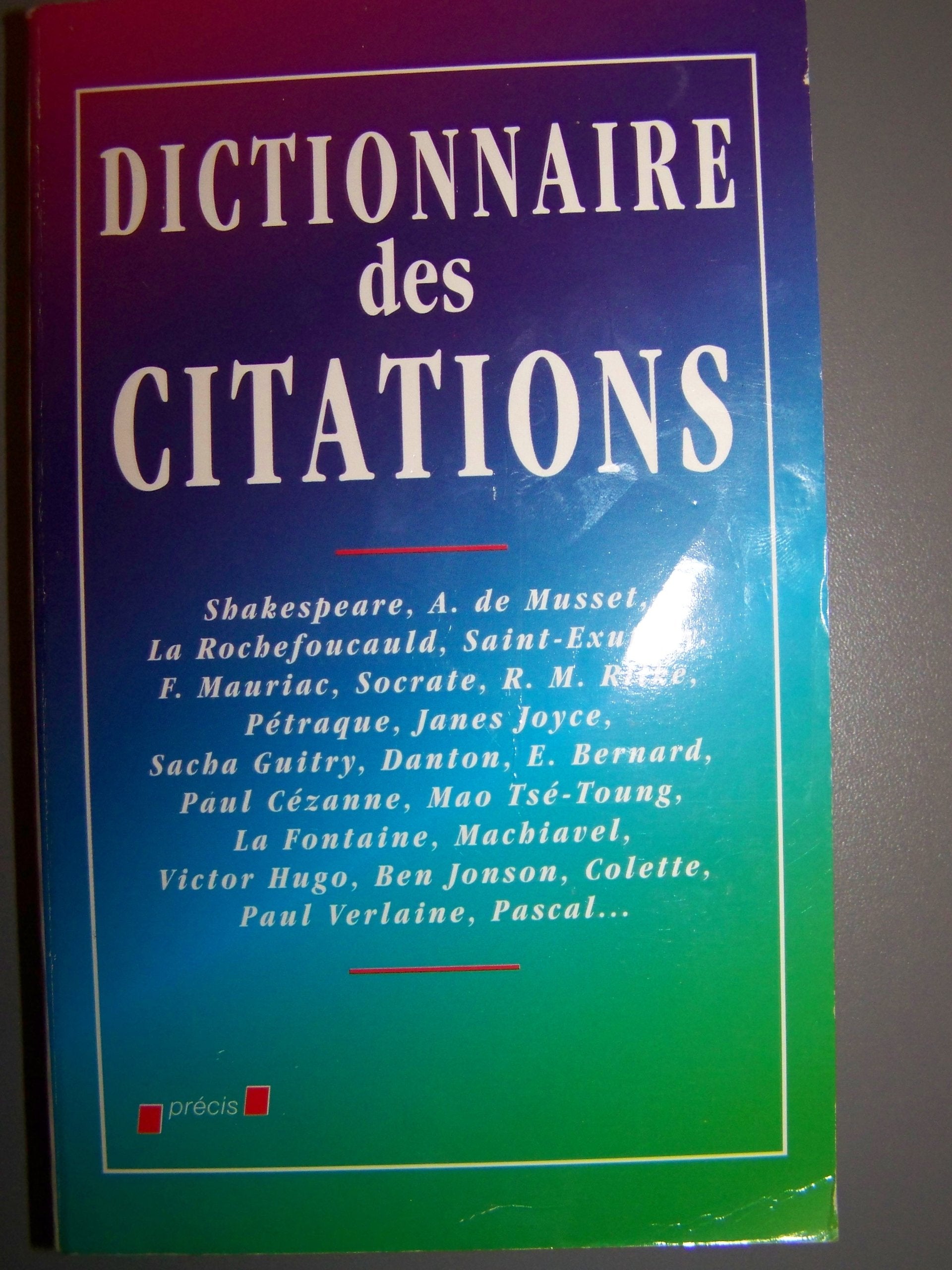 Dictionnaire des Citations 9782237005249