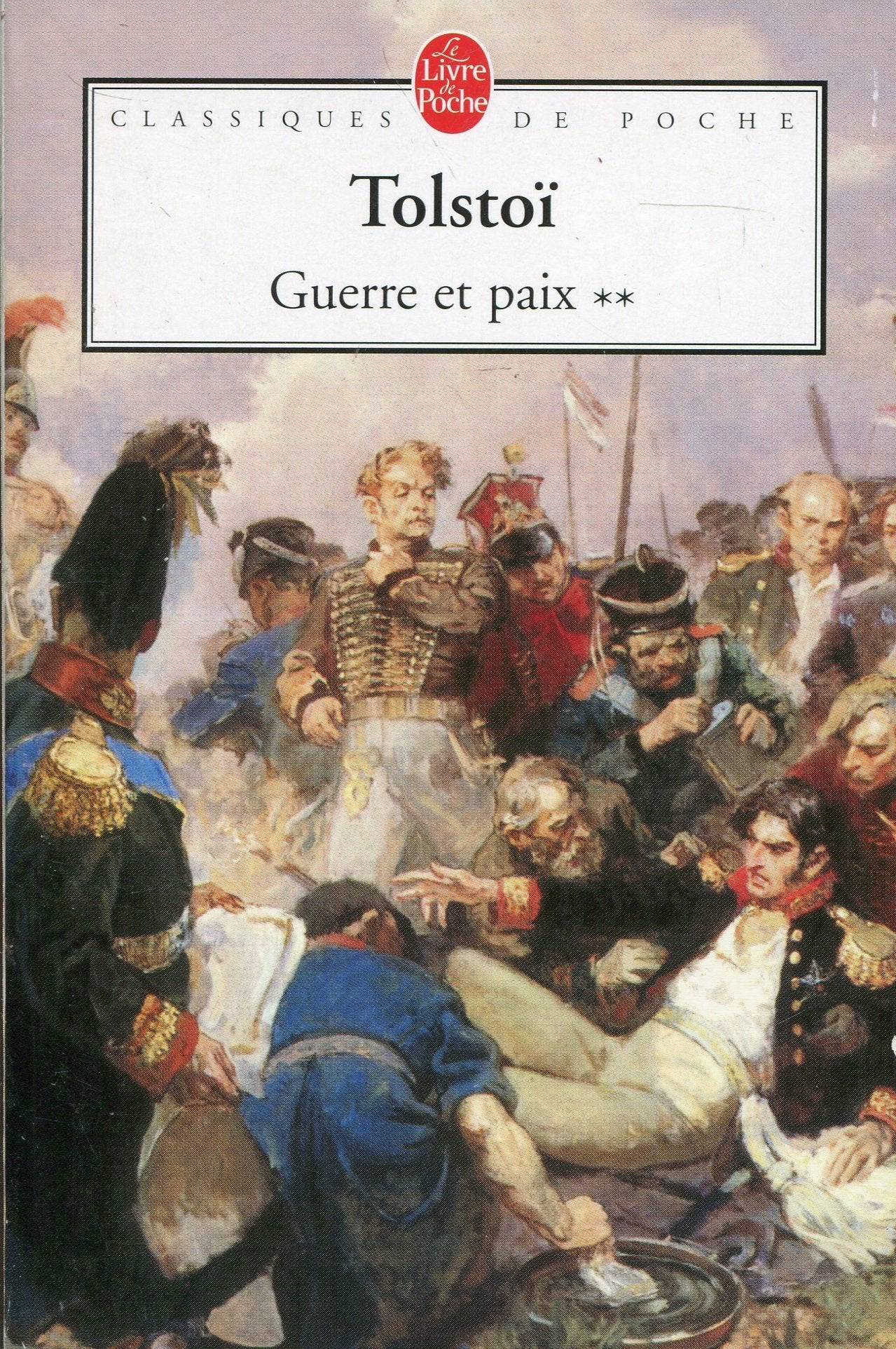 Guerre et paix, tome 2 9782253020707