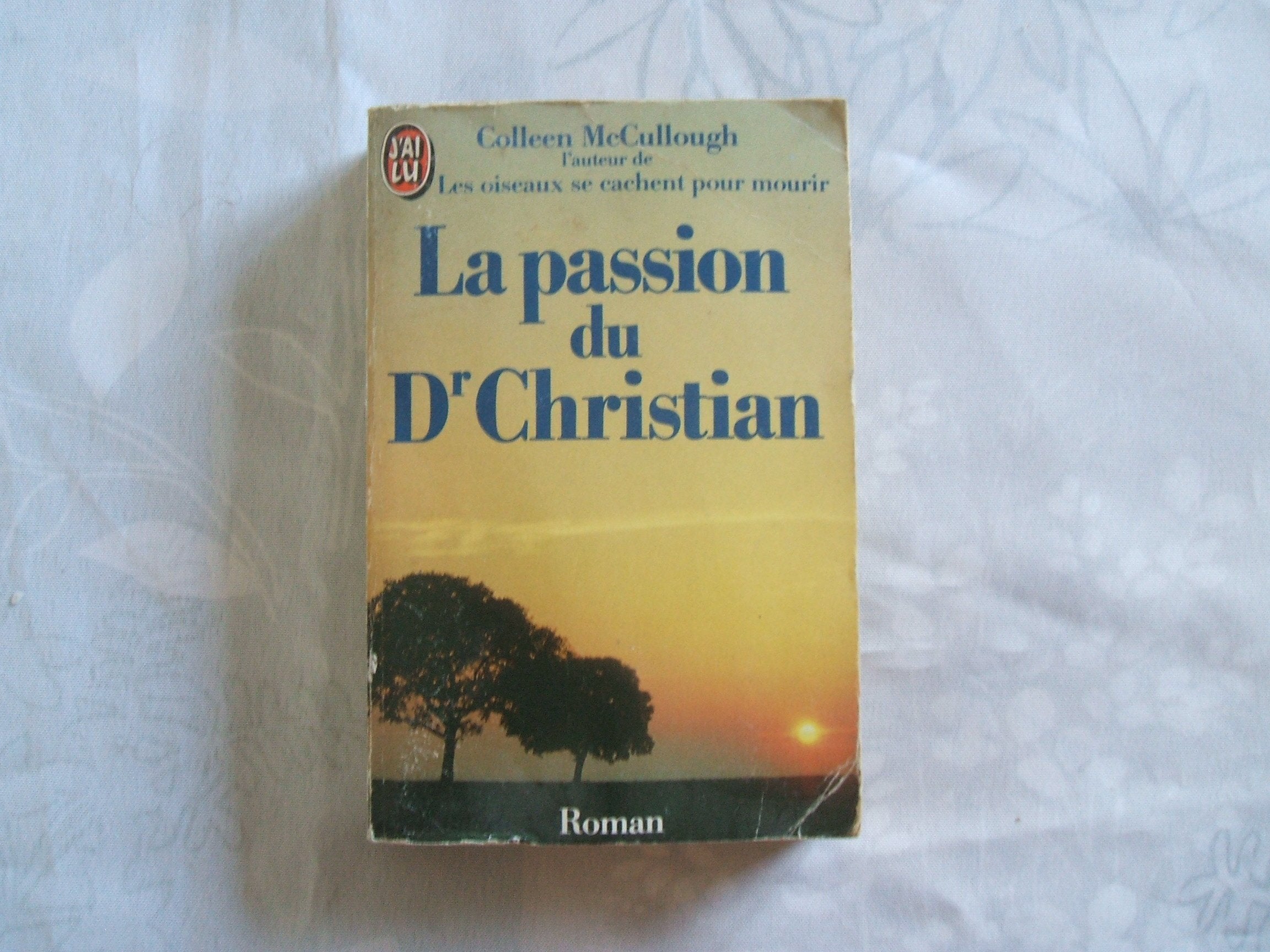 La Passion du Dr Christian 9782277222507