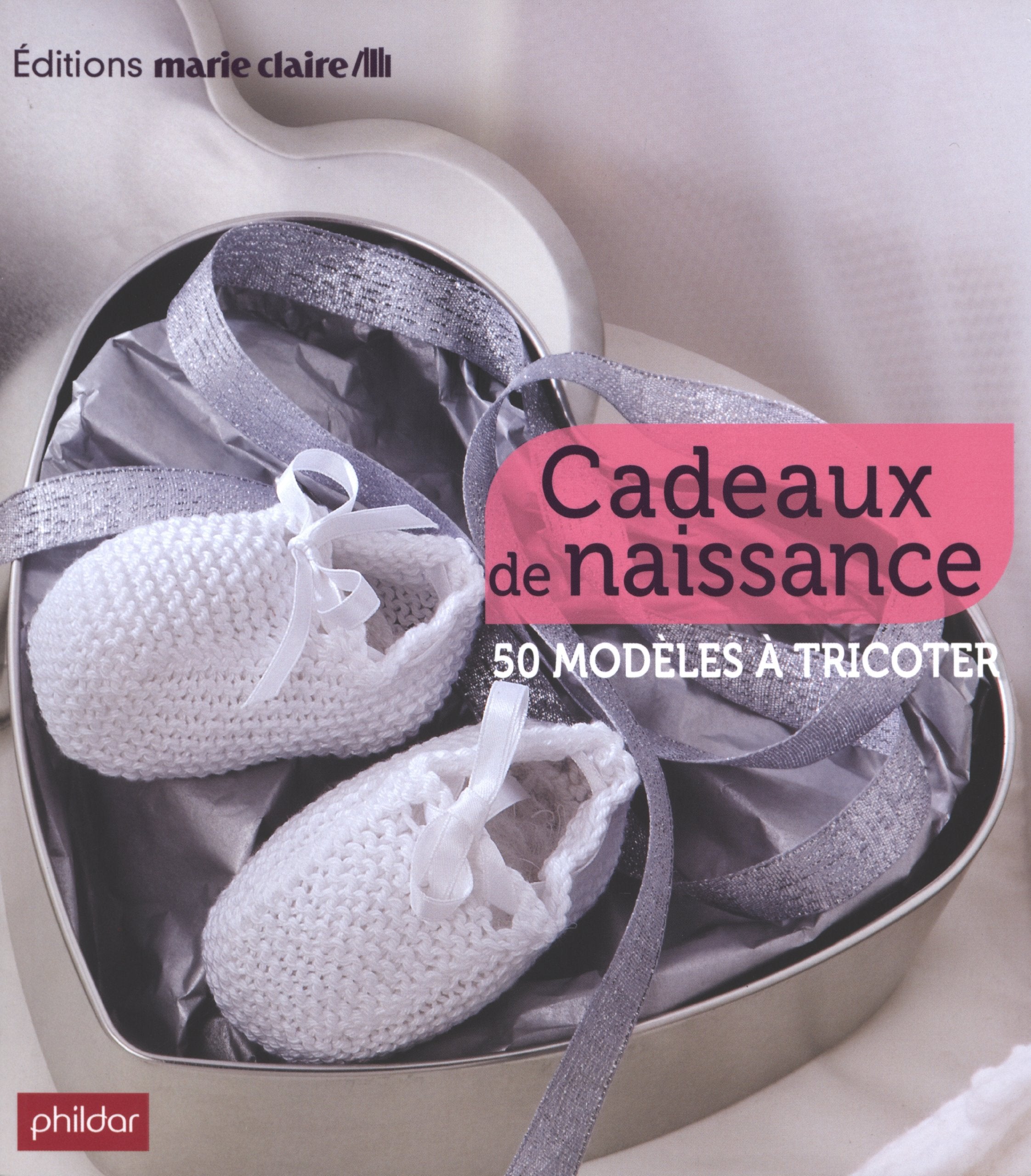 Cadeaux de naissance: 50 modèles à tricoter 9782848312170