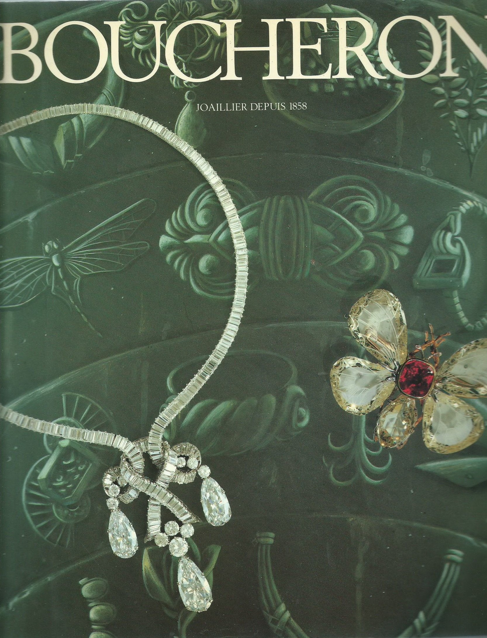 Boucheron. 130 années de création et d'émotion. Institut de France, Musée Jacquemart-André - Paris 16 Septembre - 31 Octobre 1988. 
