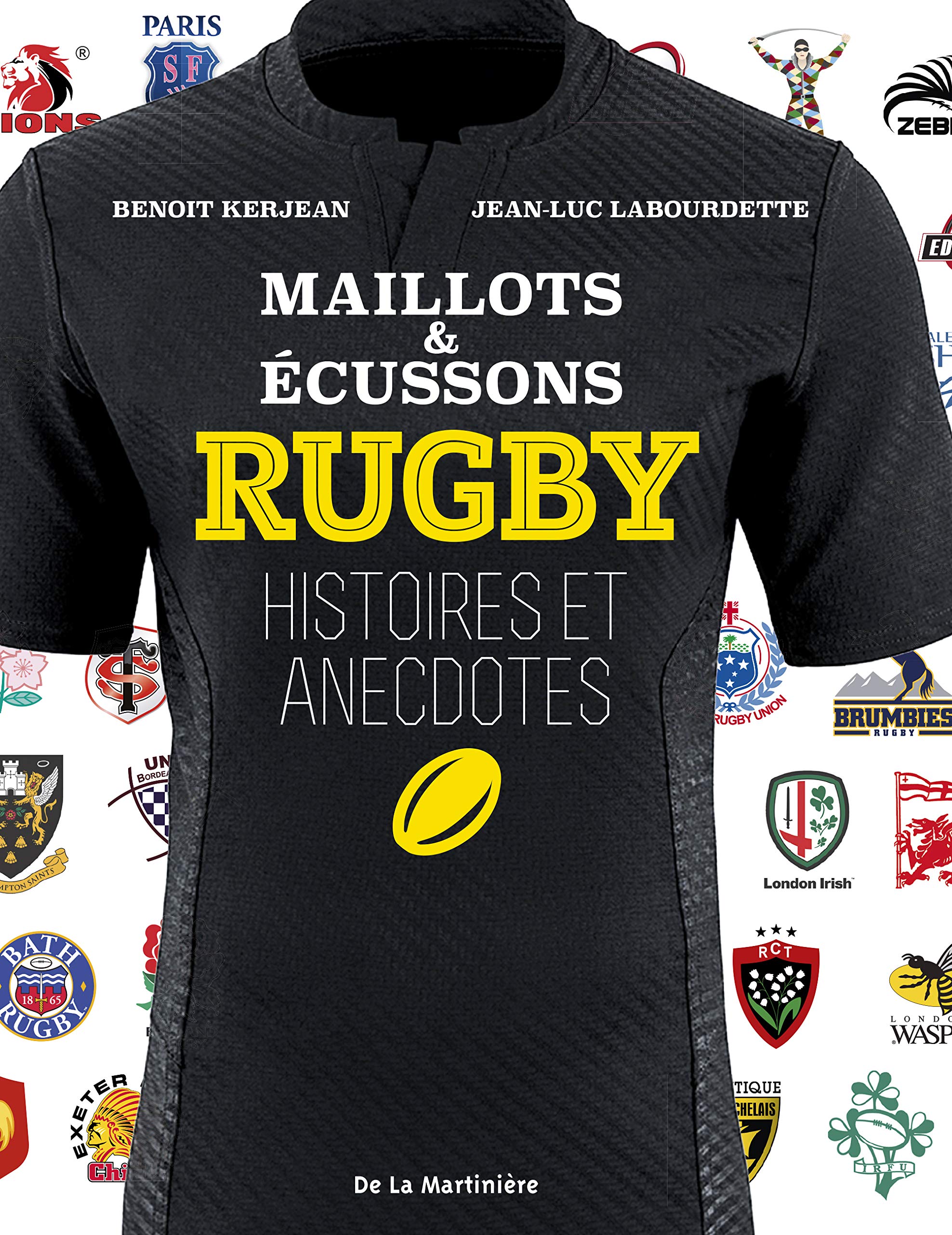 Rugby, maillots et écussons: Histoires et annecdotes 9782732470597