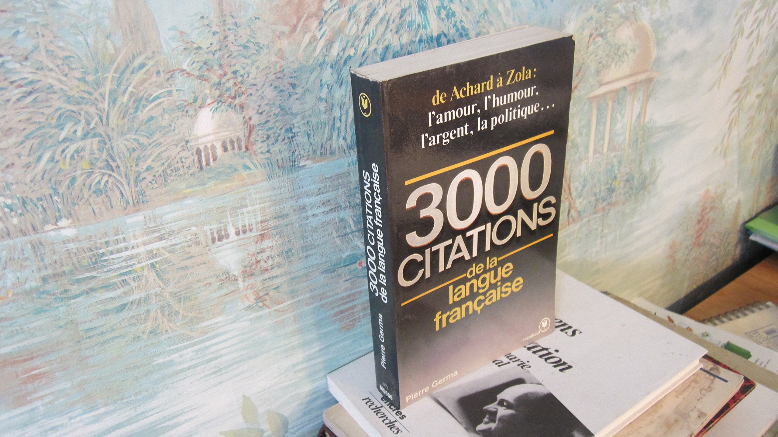 3000 [trois mille] citations de la langue française... 9782501006187