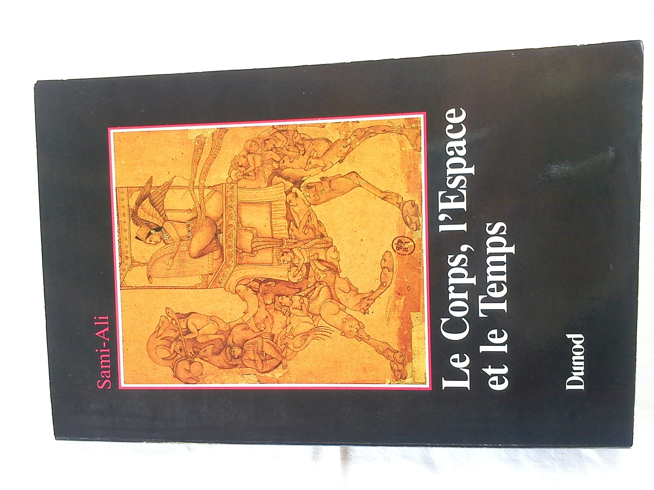 Le Corps, l'espace et le temps 9782040198862