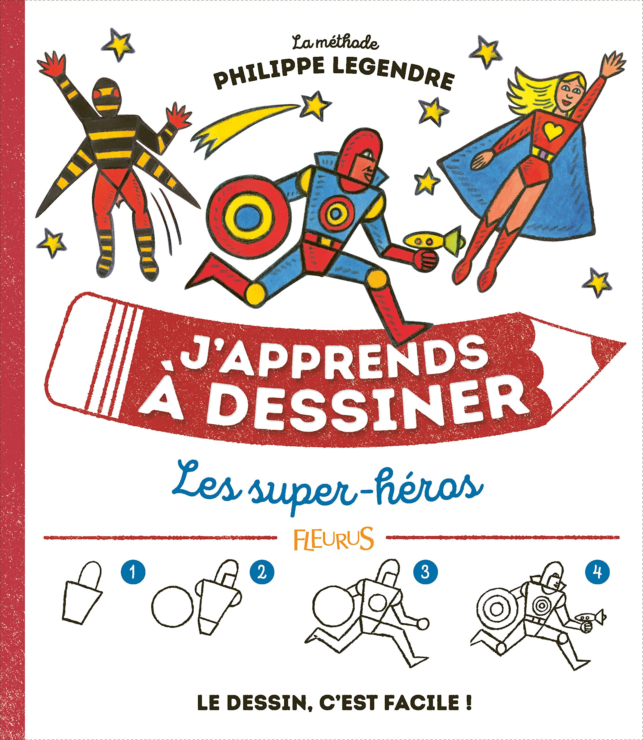 J'apprends à dessiner les super héros 9782215136927