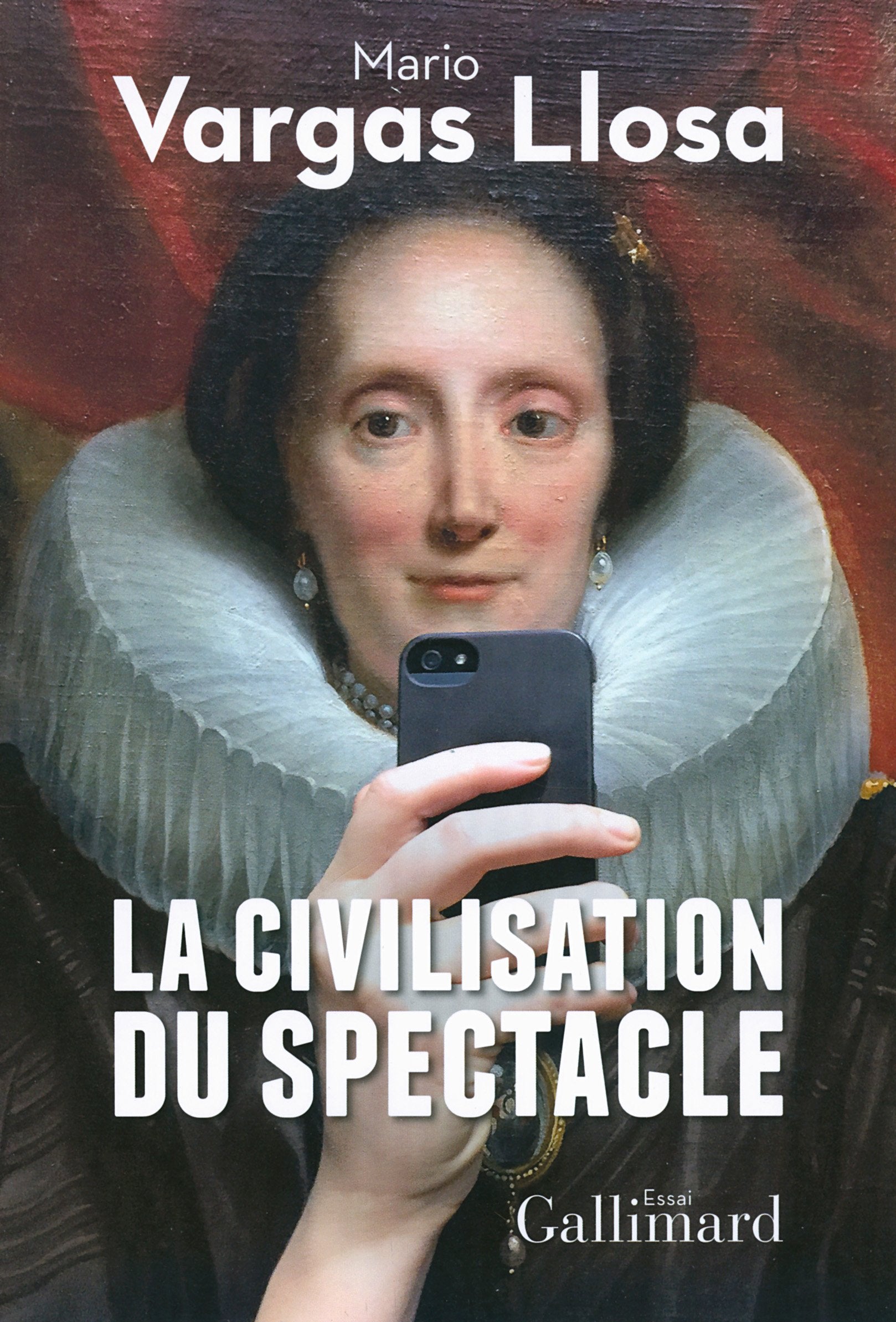 La civilisation du spectacle 9782070145218