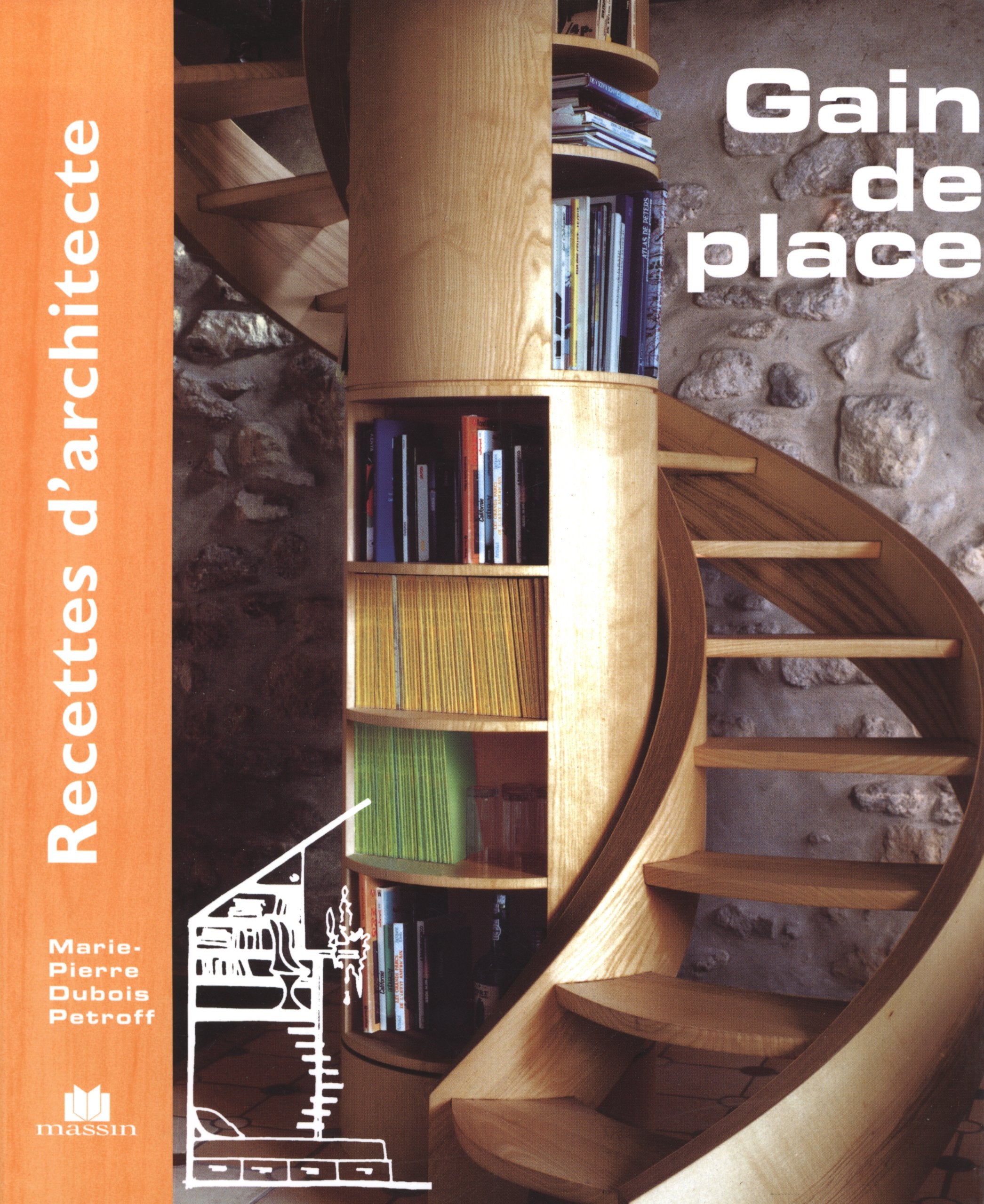 Recettes d'architecte - Gain de place 9782707204561