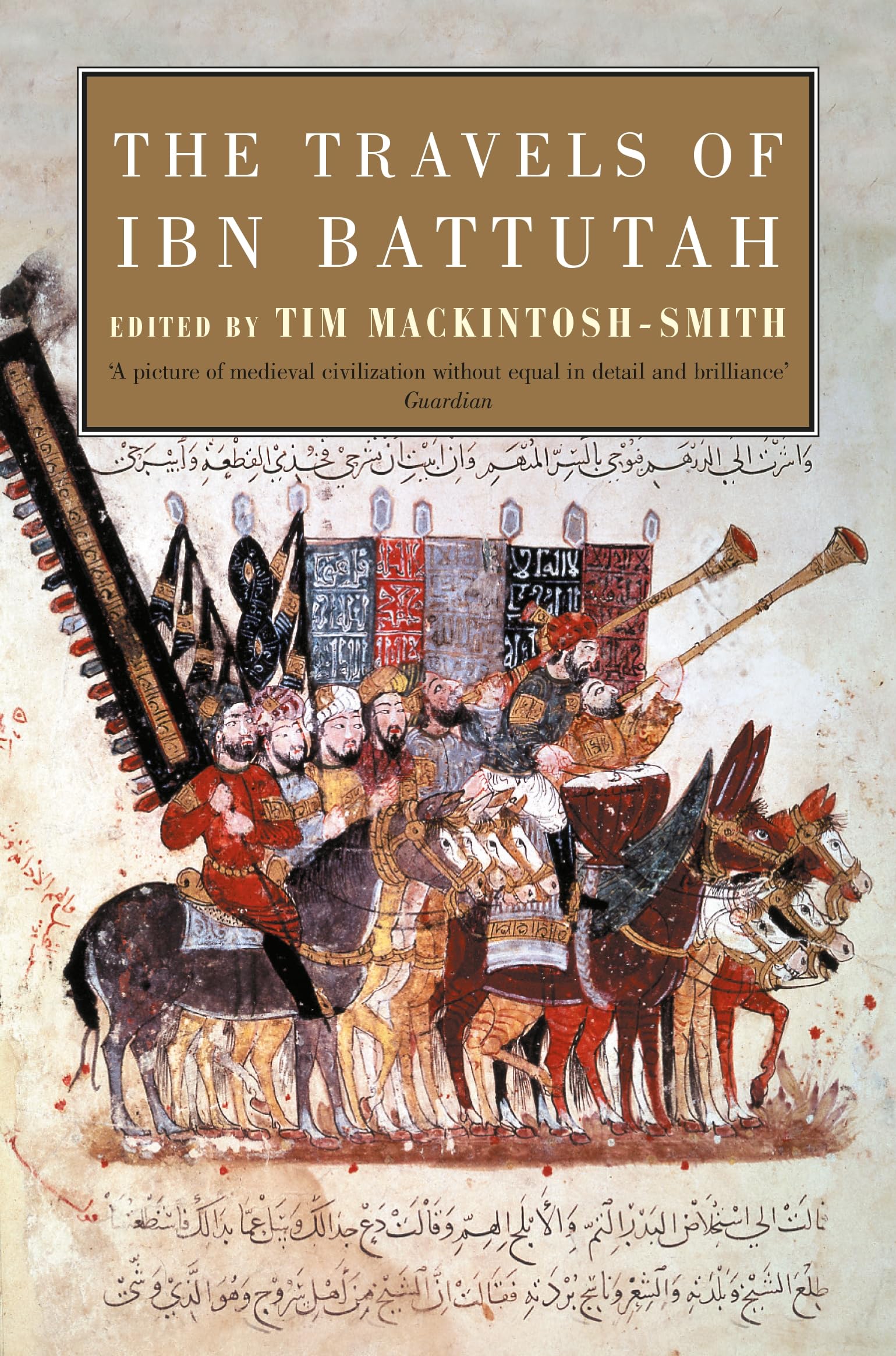 The Travels of Ibn Battutah 9780330418799