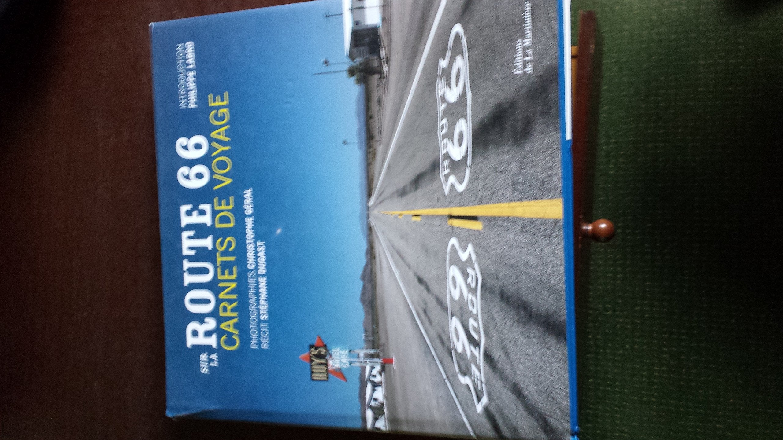 Sur la Route 66: Carnets de voyage 9782732444376