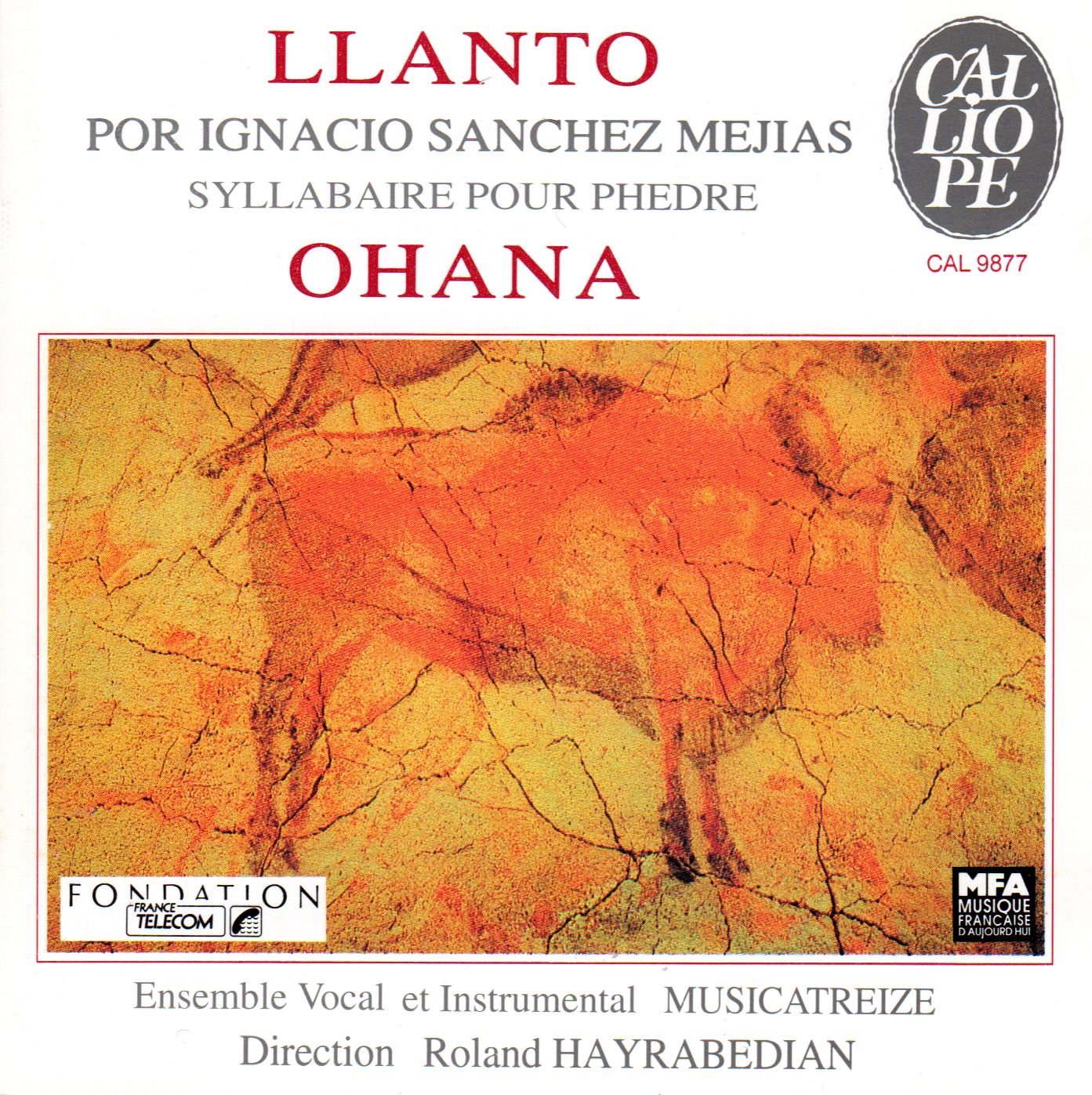 Ohana: Llanto Por Ignacio Sanchez Mejias - Syllabaire Pour Phedre 3149025050229