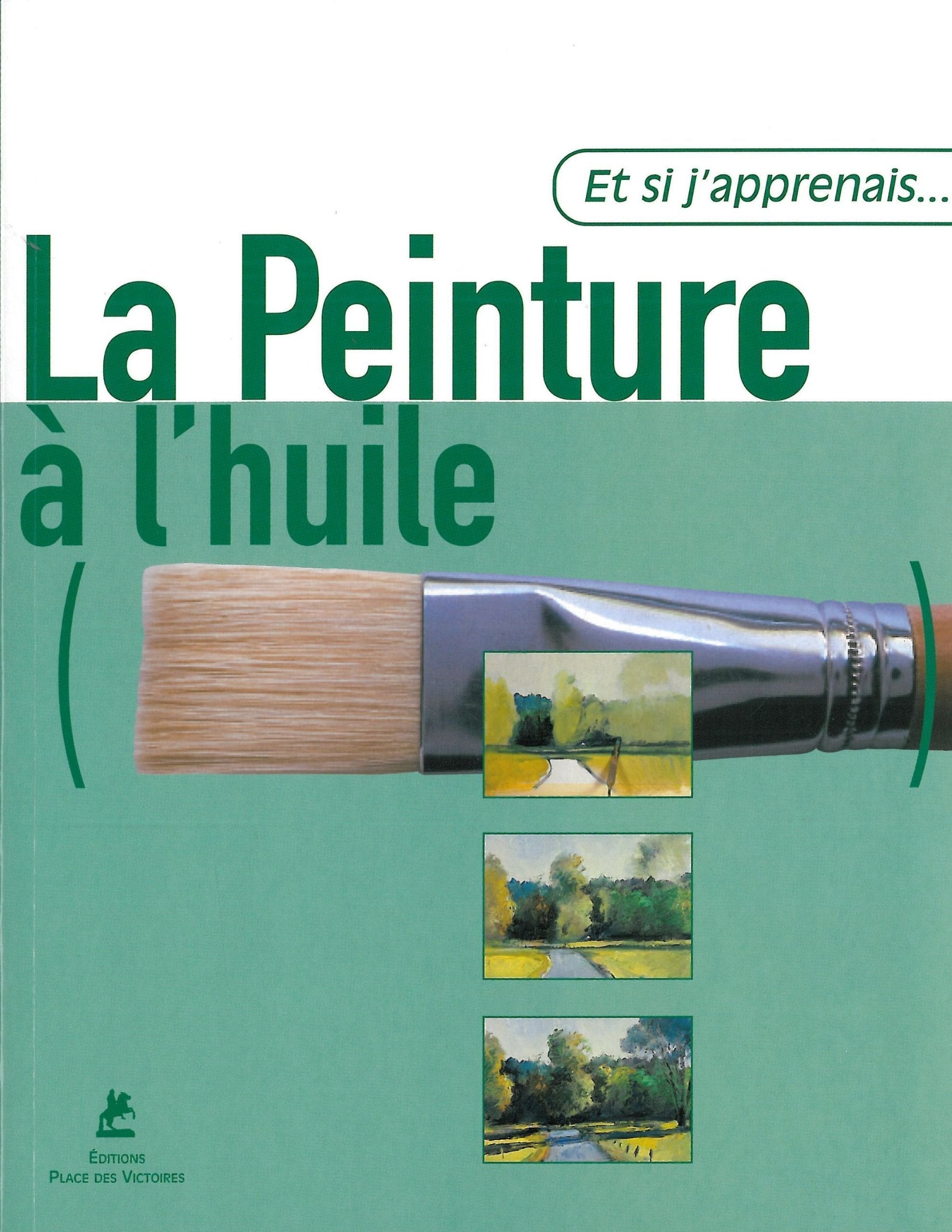 La peinture à l'huile 9782844590107