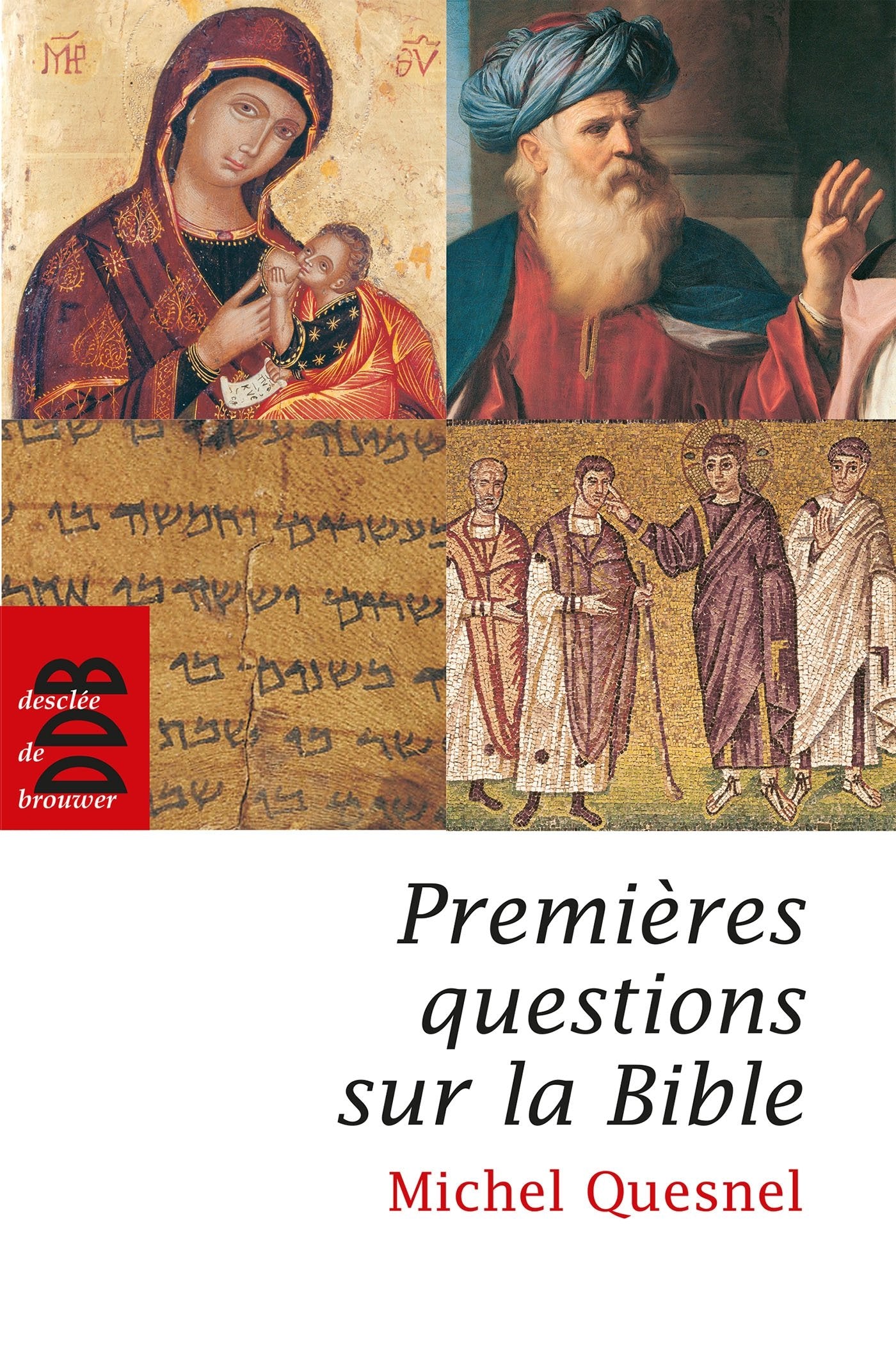 Premières questions sur la Bible 9782220060880