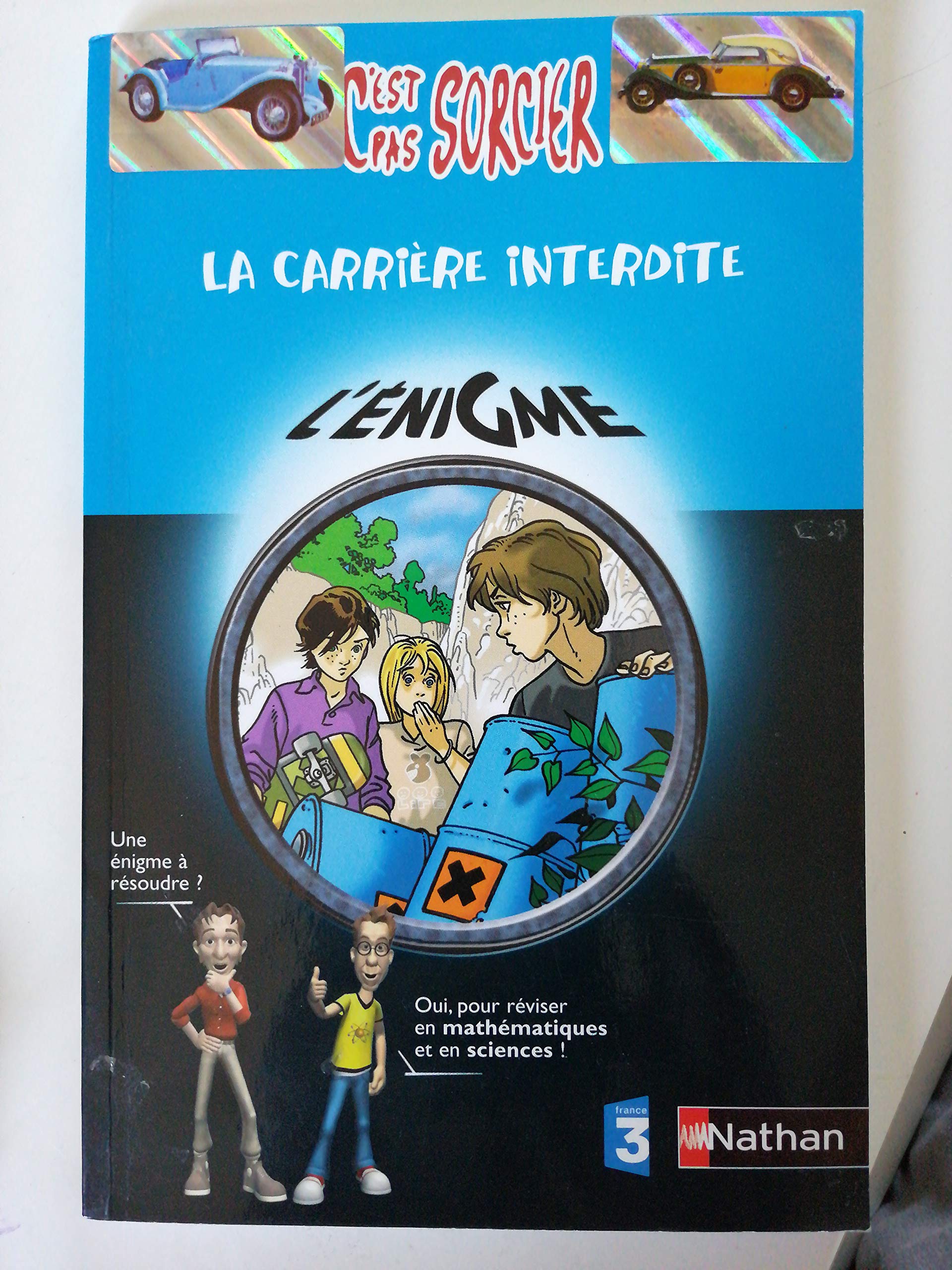 La carrière interdite: CM2 10-11 ans 9782091871820
