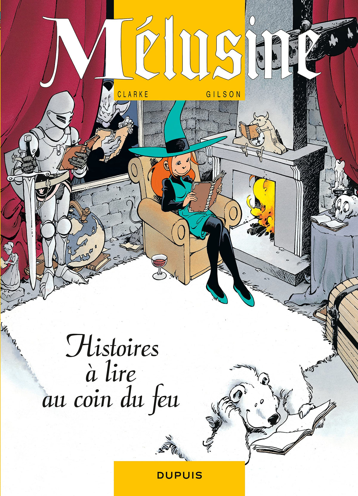 Mélusine, Tome 4 : Histoires à lire au coin du feu 9782800124476