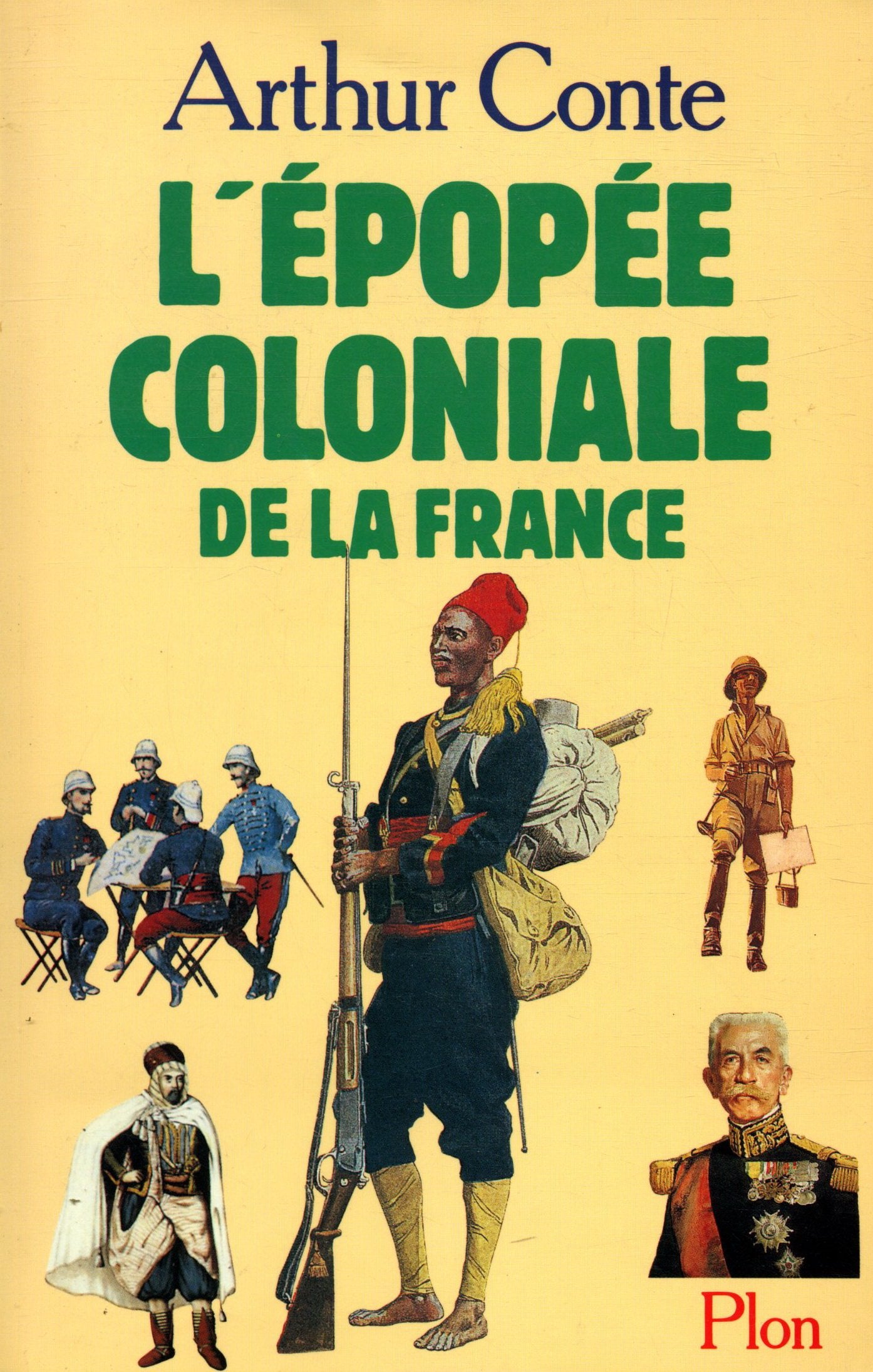 L'épopée coloniale de la France 9782259025362