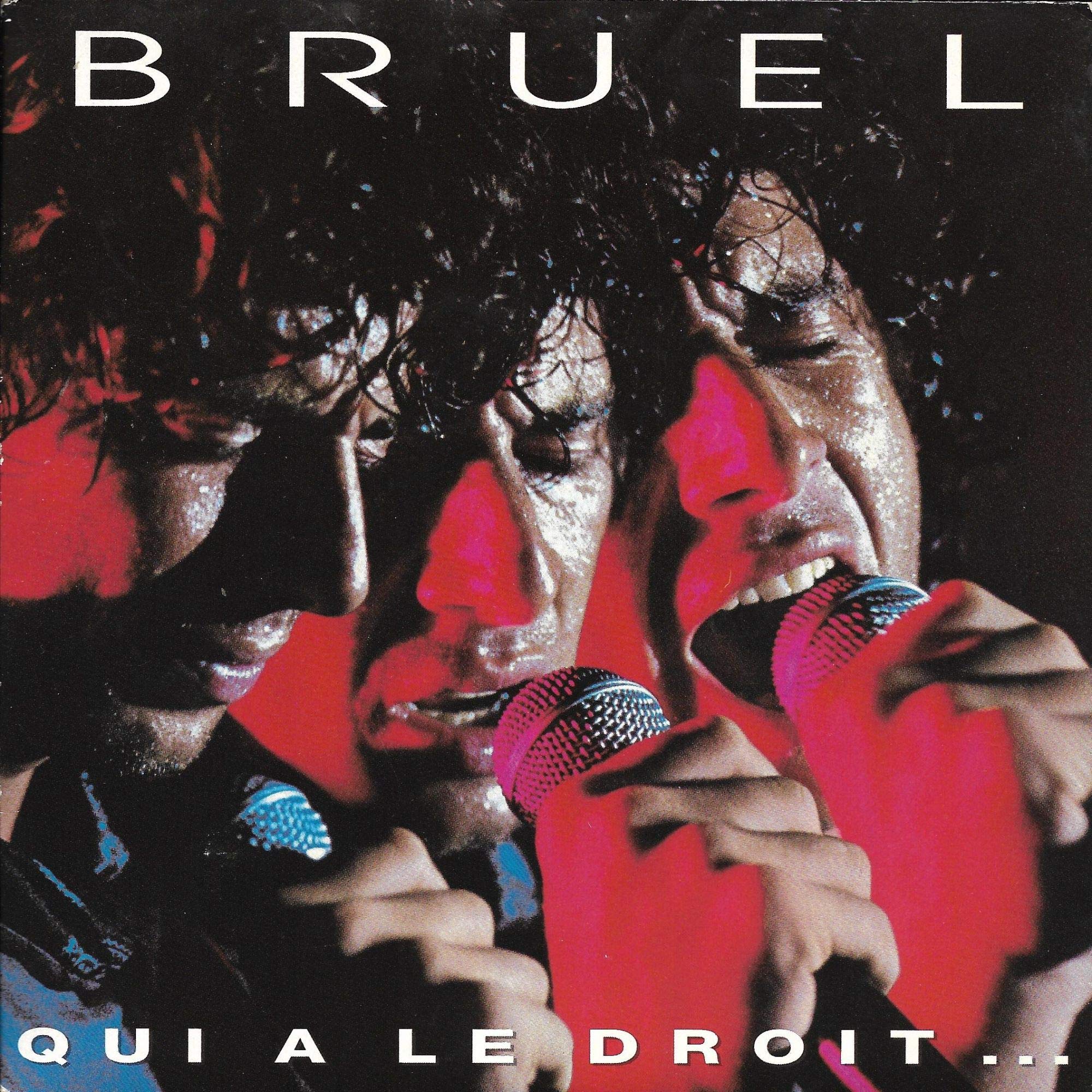 Qui A Le Droit...(version live) / J'roule Vers Toi (version live) - 45 tours - 7" 5599635259365