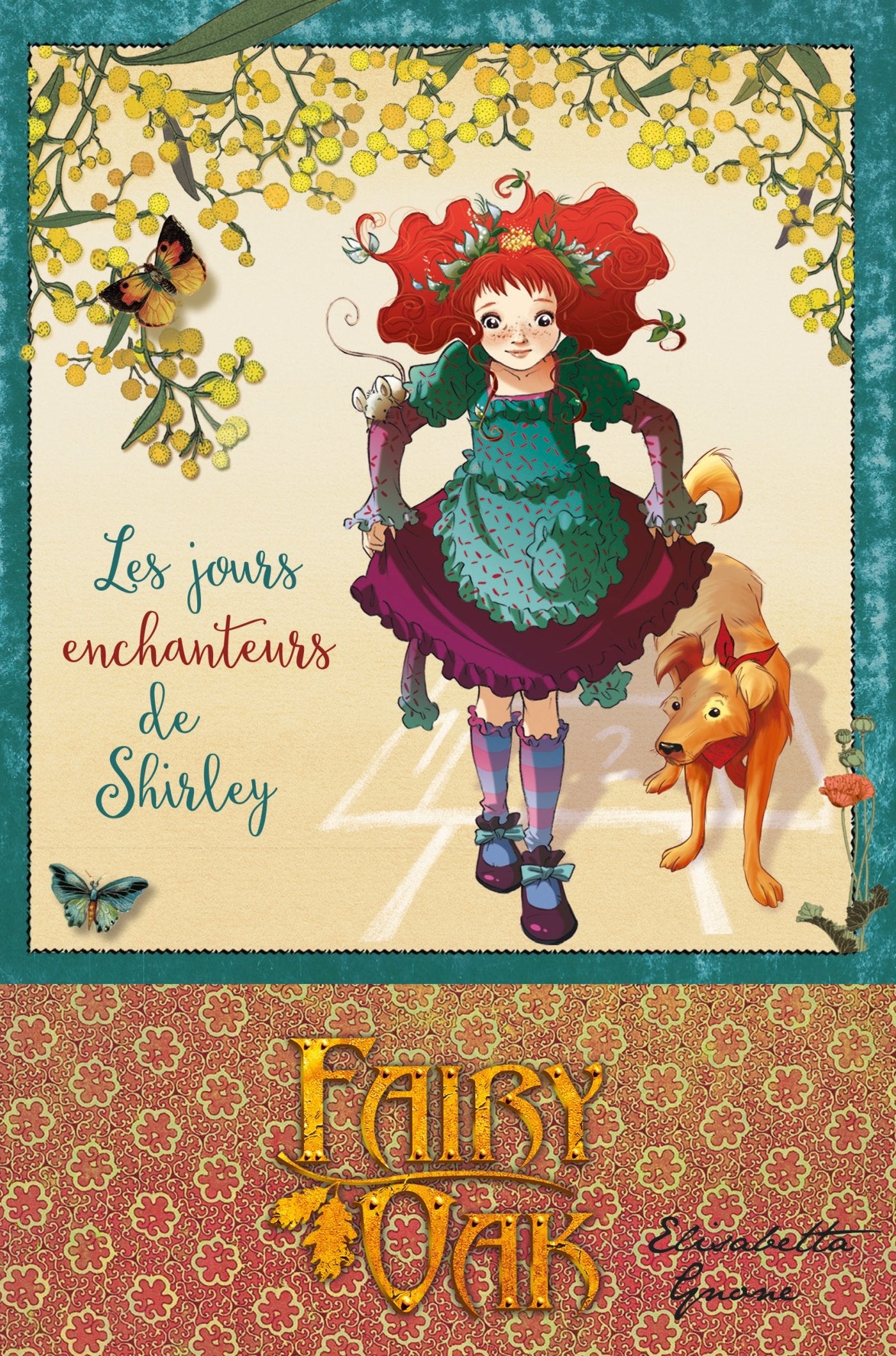 Fairy Oak T05: Les Jours enchanteurs de Shirley 9782875804518