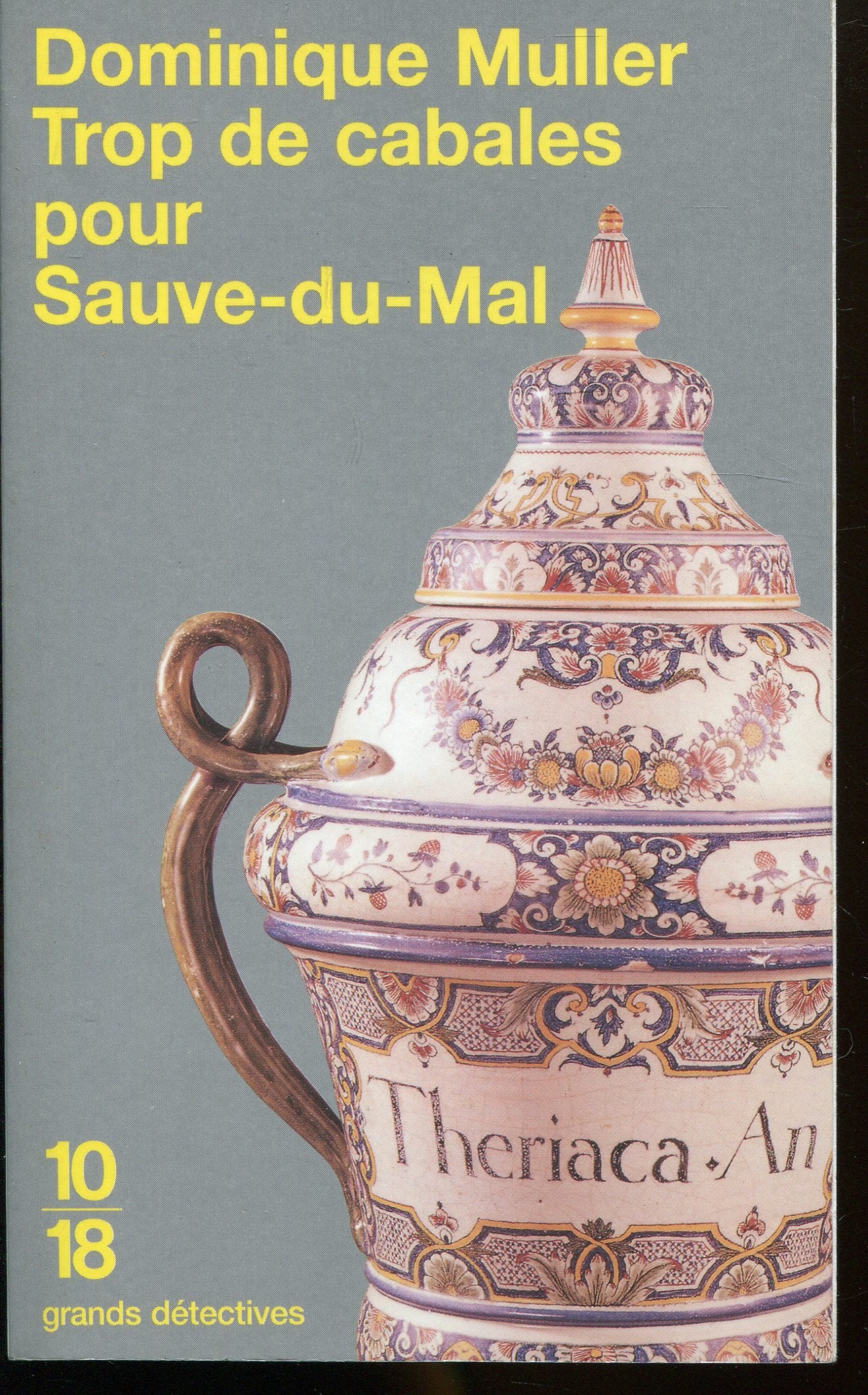 Trop de cabales pour Sauve-du-Mal 9782264027474