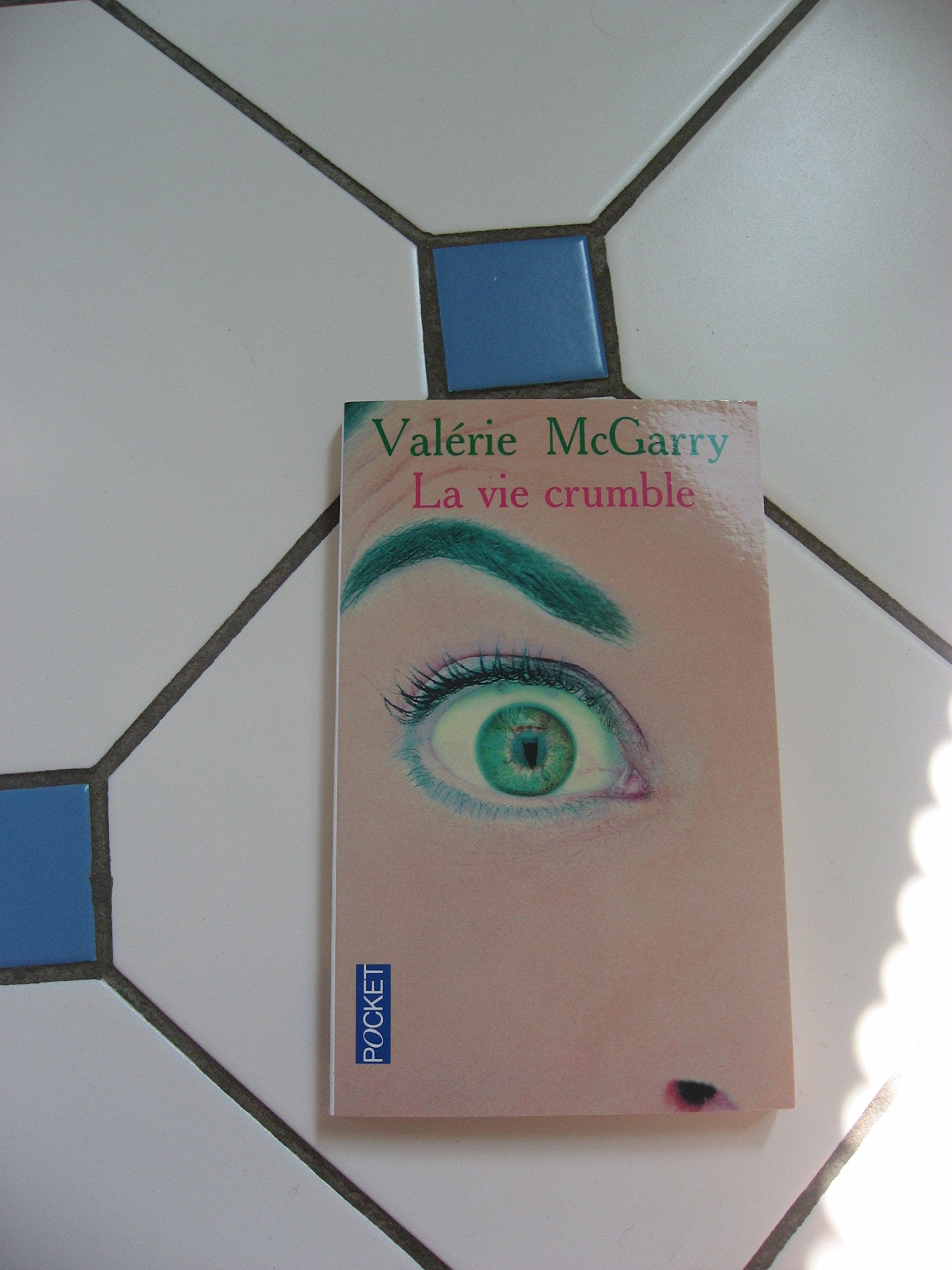 La Vie crumble 9782266125192