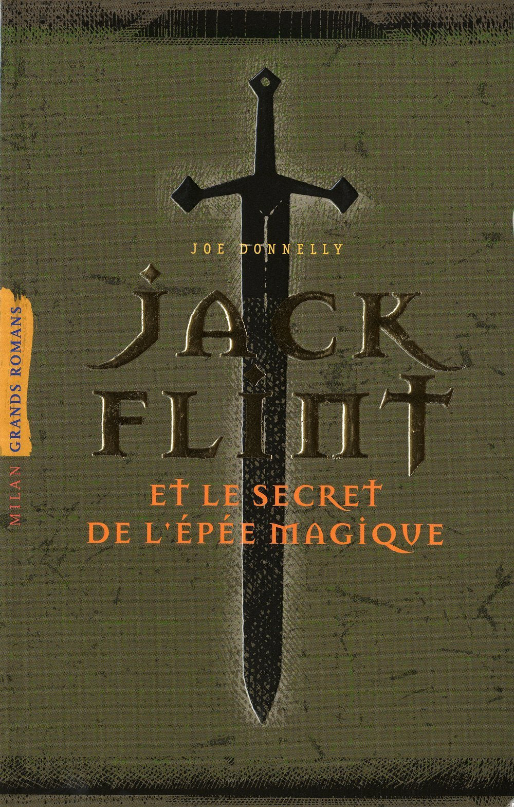 Jack Flint: Et le secret de l'épée magique 9782745933119