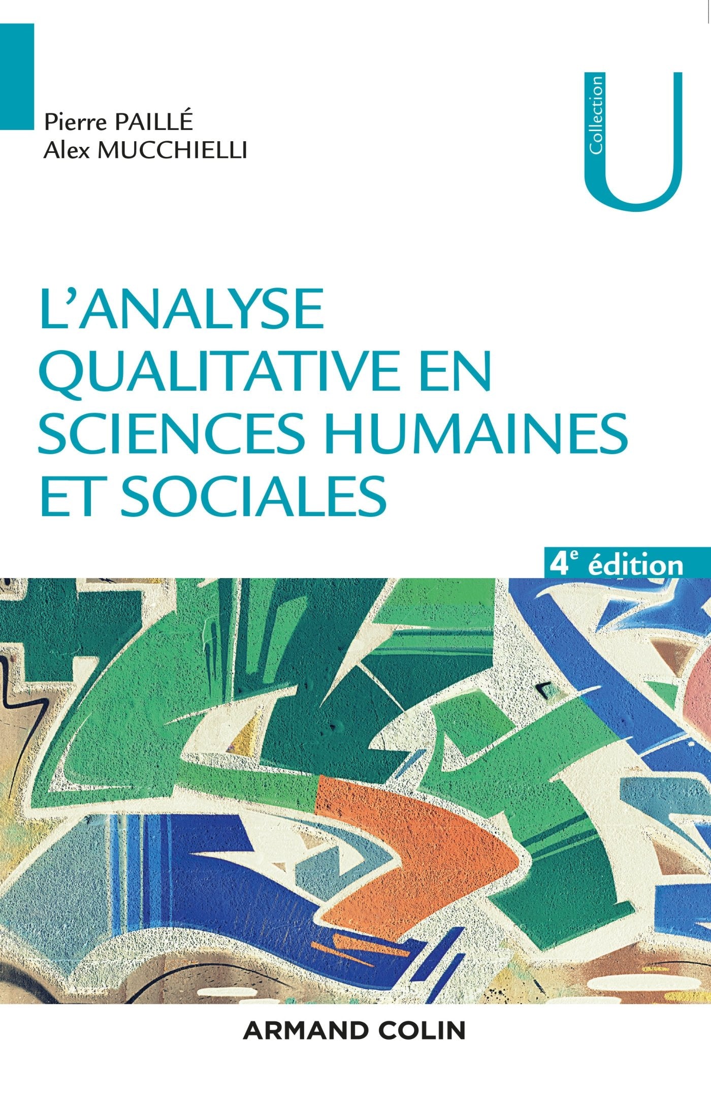 L'analyse qualitative en sciences humaines et sociales - 4e éd. 9782200614706