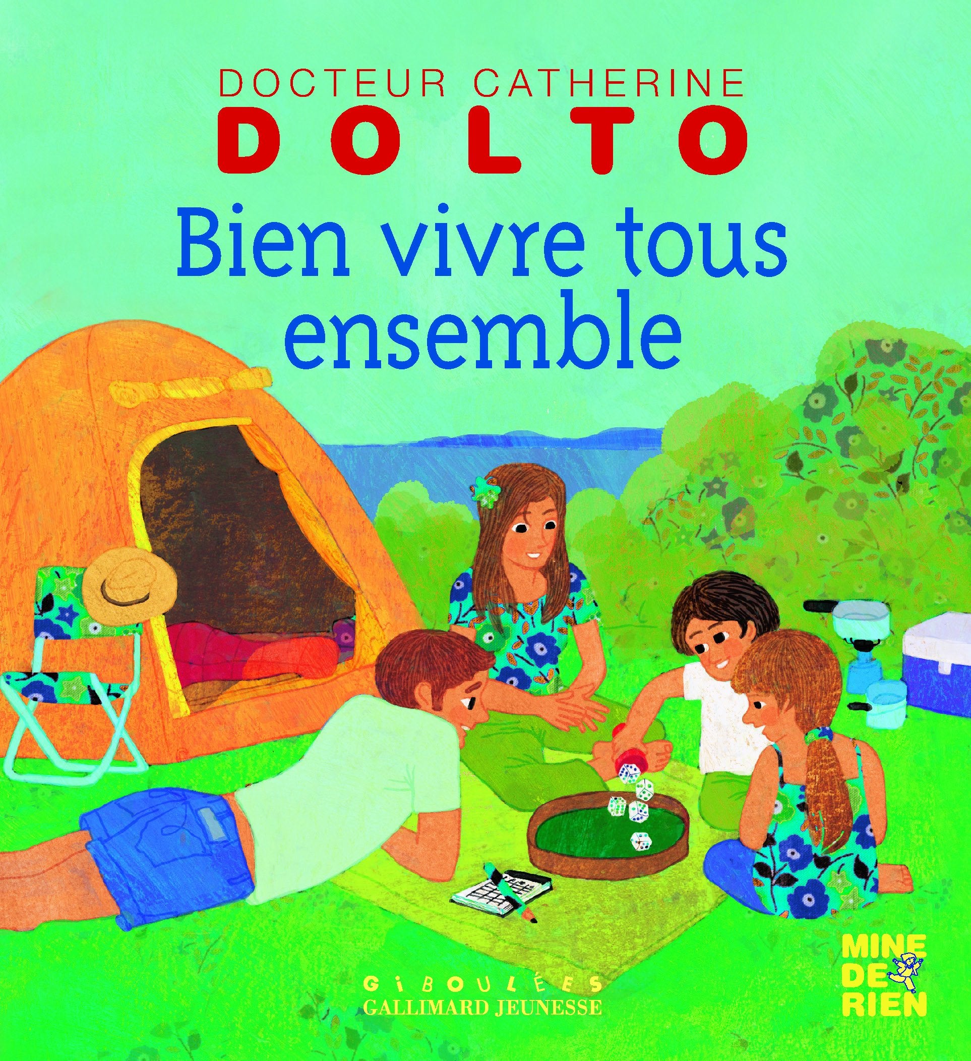 BIEN VIVRE TOUS ENSEMBLE - DR CATHERINE DOLTO 9782070667444