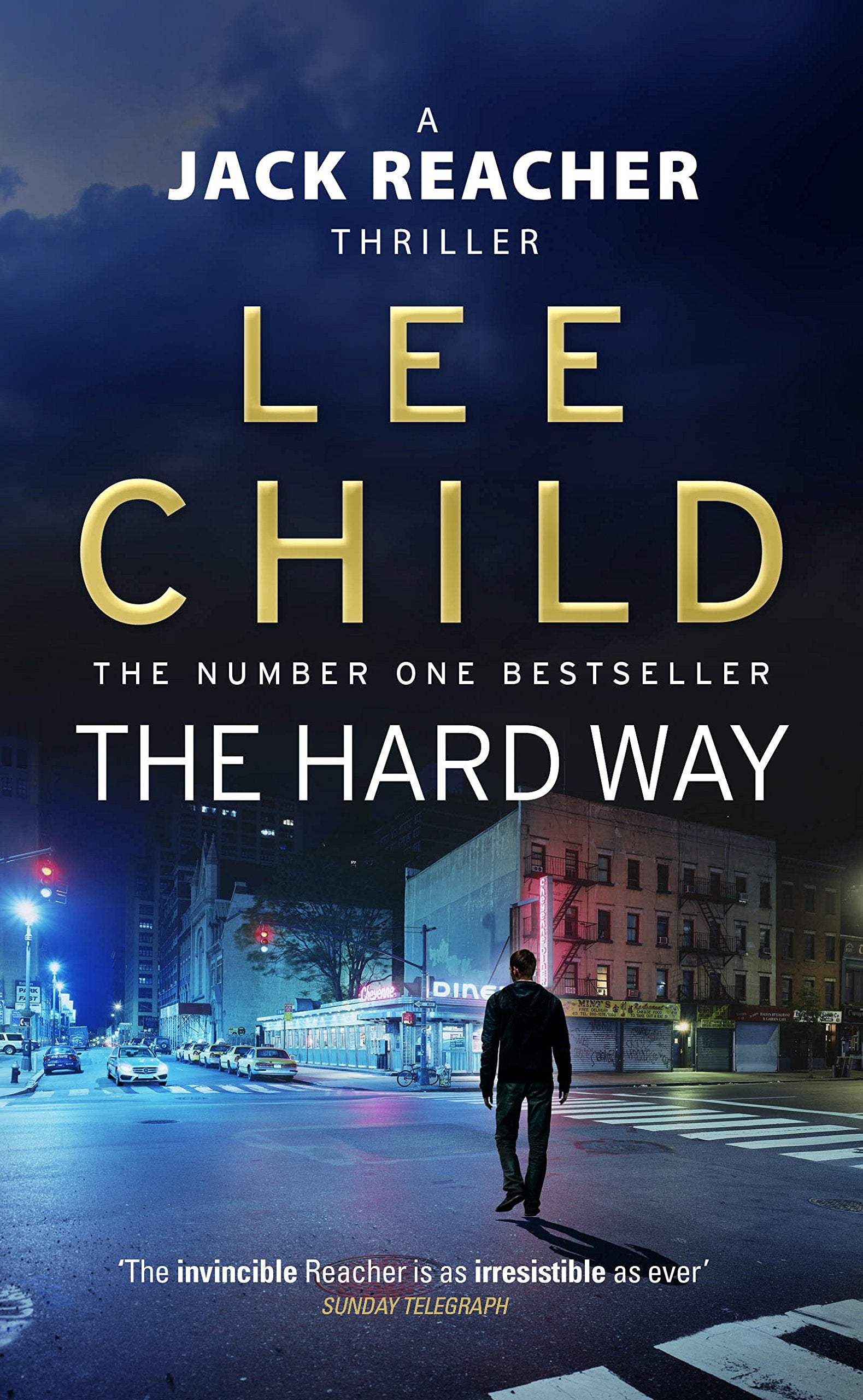 The Hard Way: The heart-stopping Jack Reacher thriller from the No.1 Sunday Times bestselling author 9780553815870