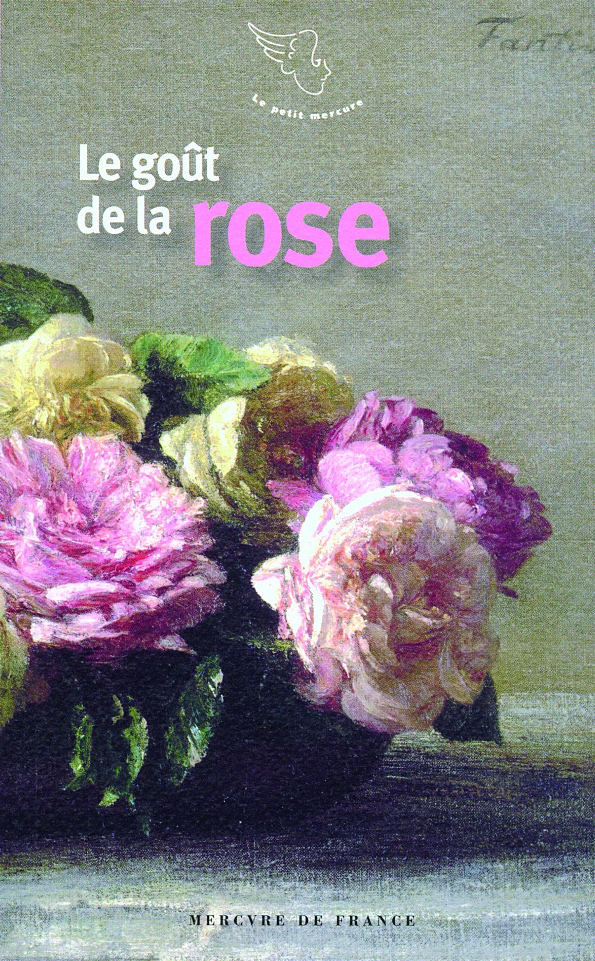 Le goût de la rose 9782715227934