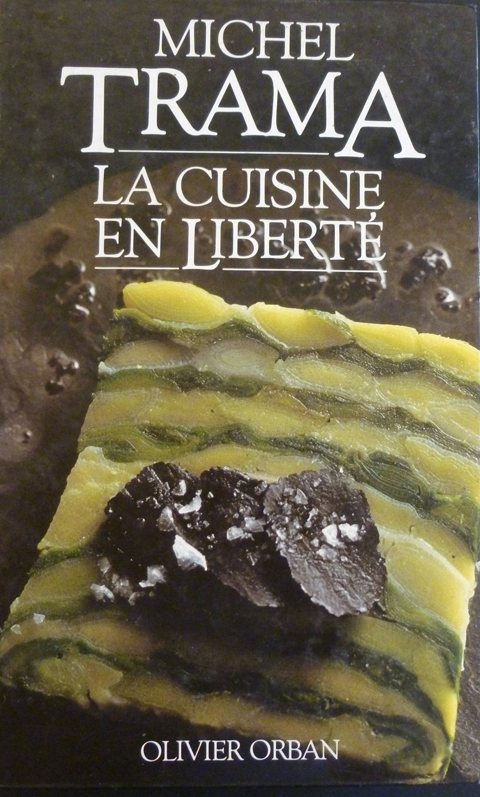 La cuisine en liberté 9782855653815