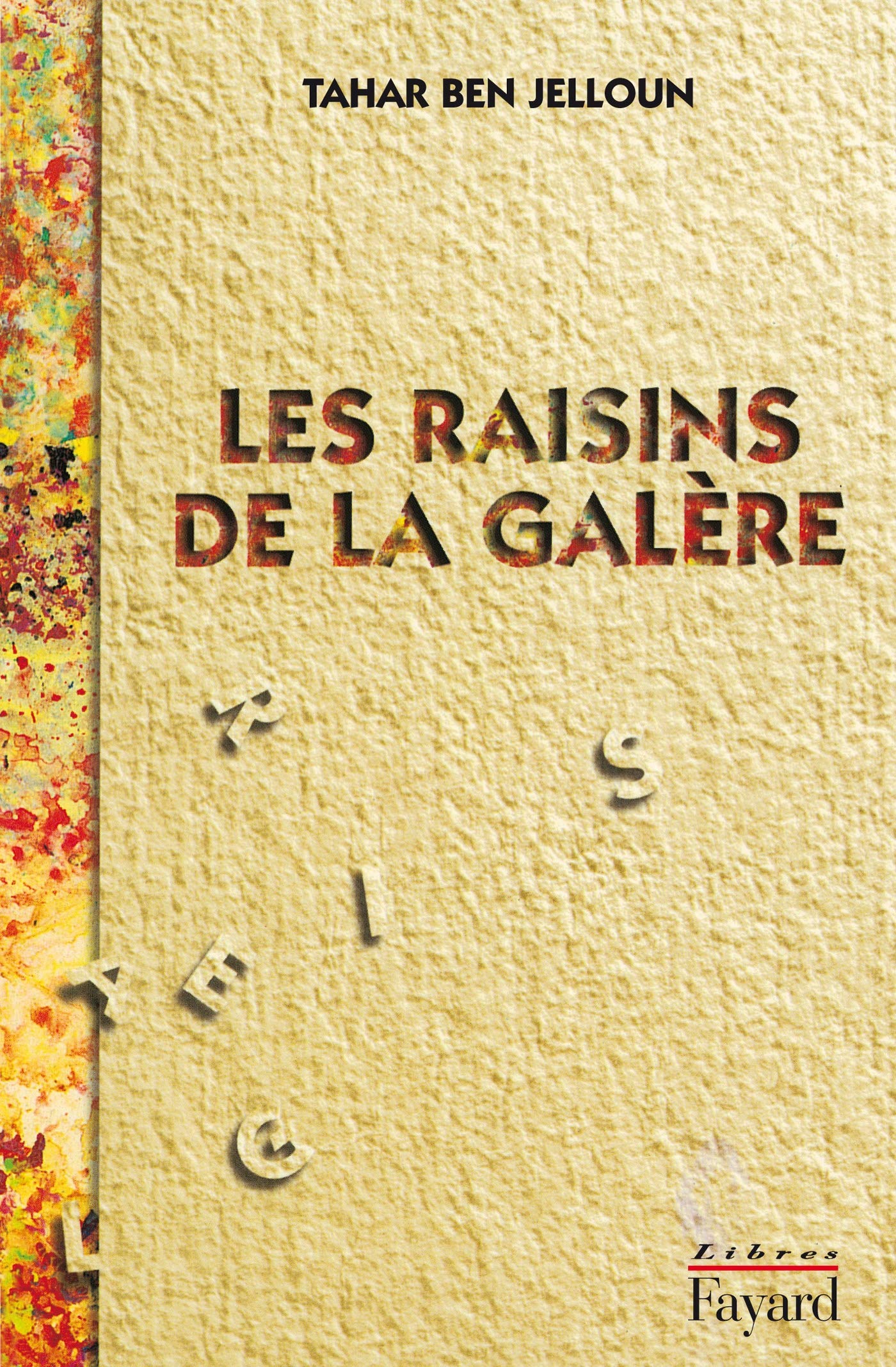 Les Raisins de la galère 9782213594743