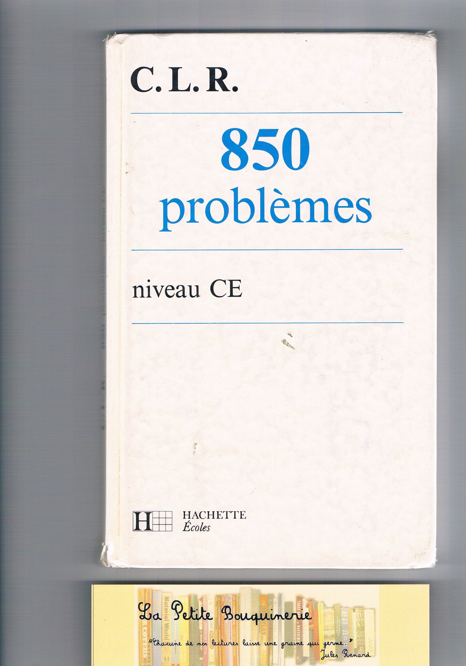 850 problèmes: Niveau CE 9782010159220