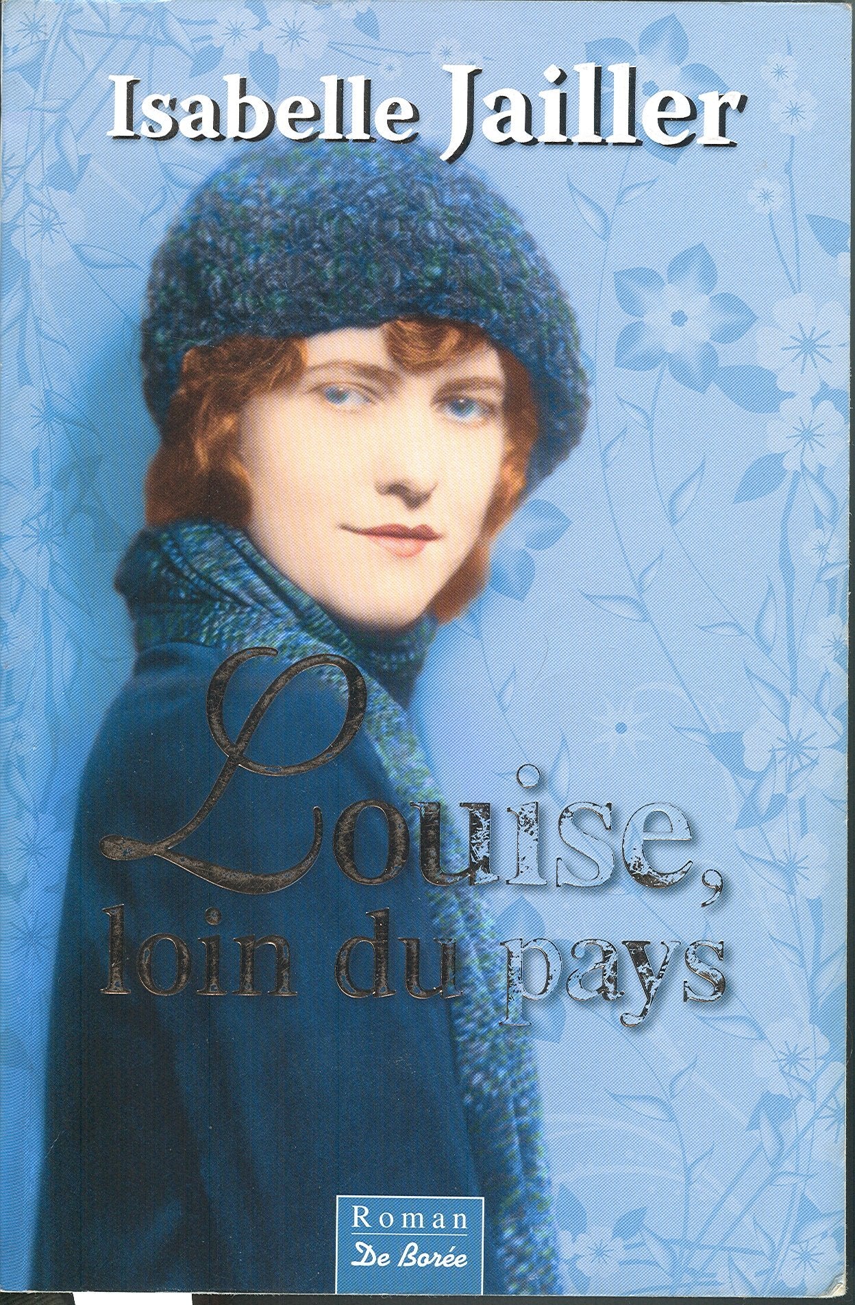 Louise, Loin du Pays 9782844949318