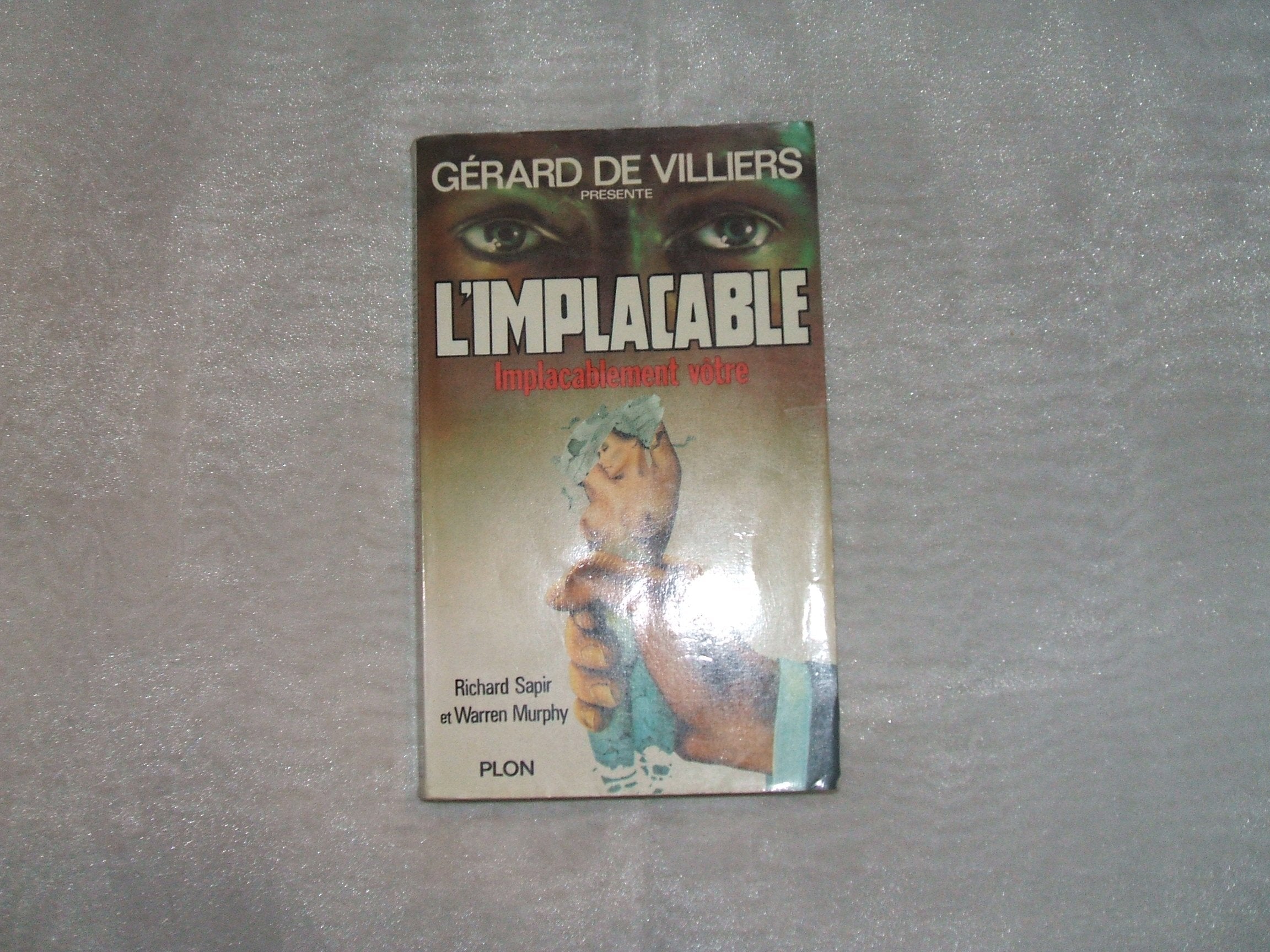 Implacablement votre 9782259002660