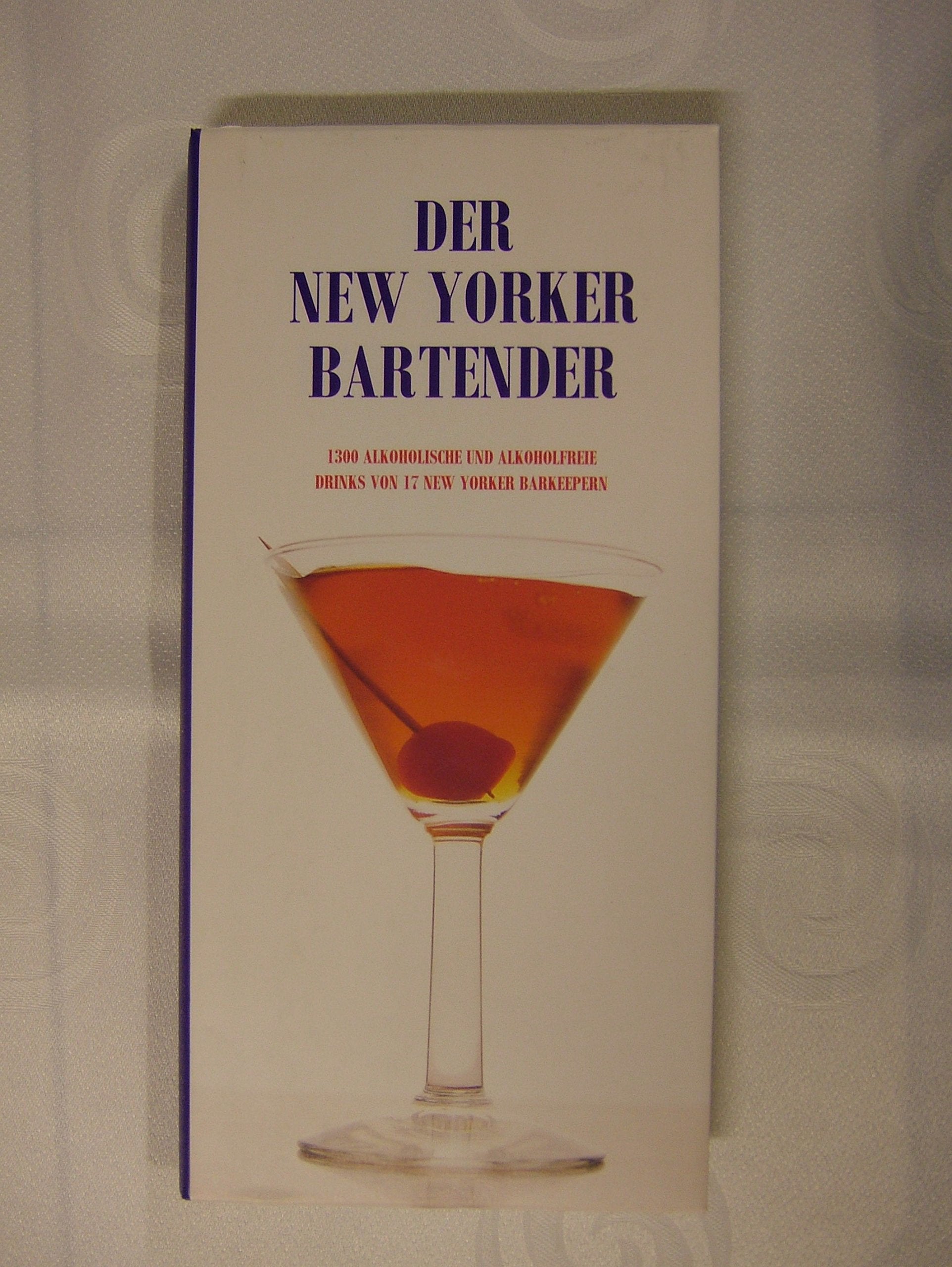 Der New Yorker Bartender 9783895082610