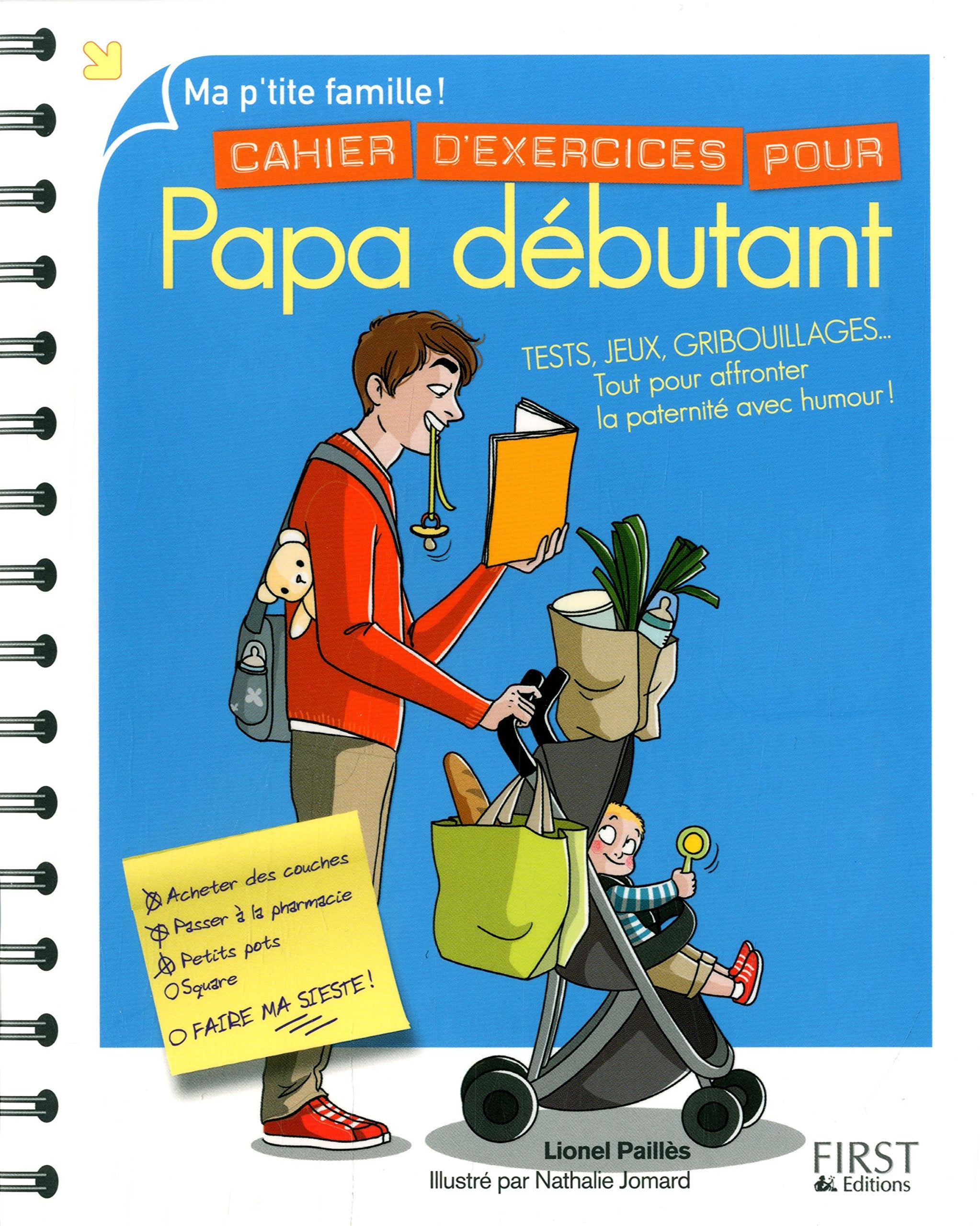 Cahier d'exercices pour Papa débutant, 2e 9782754082921