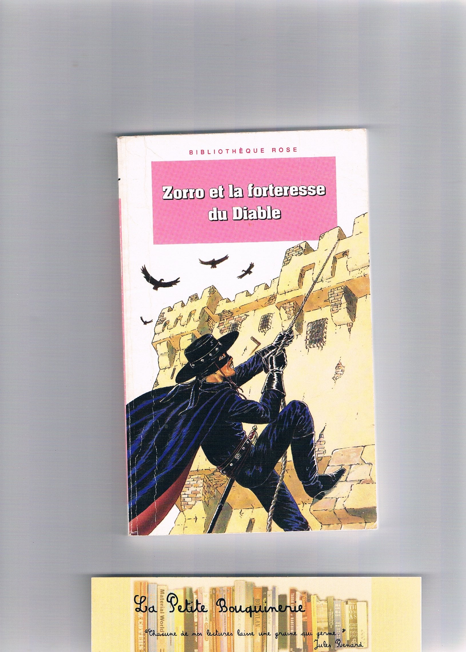 Zorro Et La Forteresse Du Diable 9782010182549