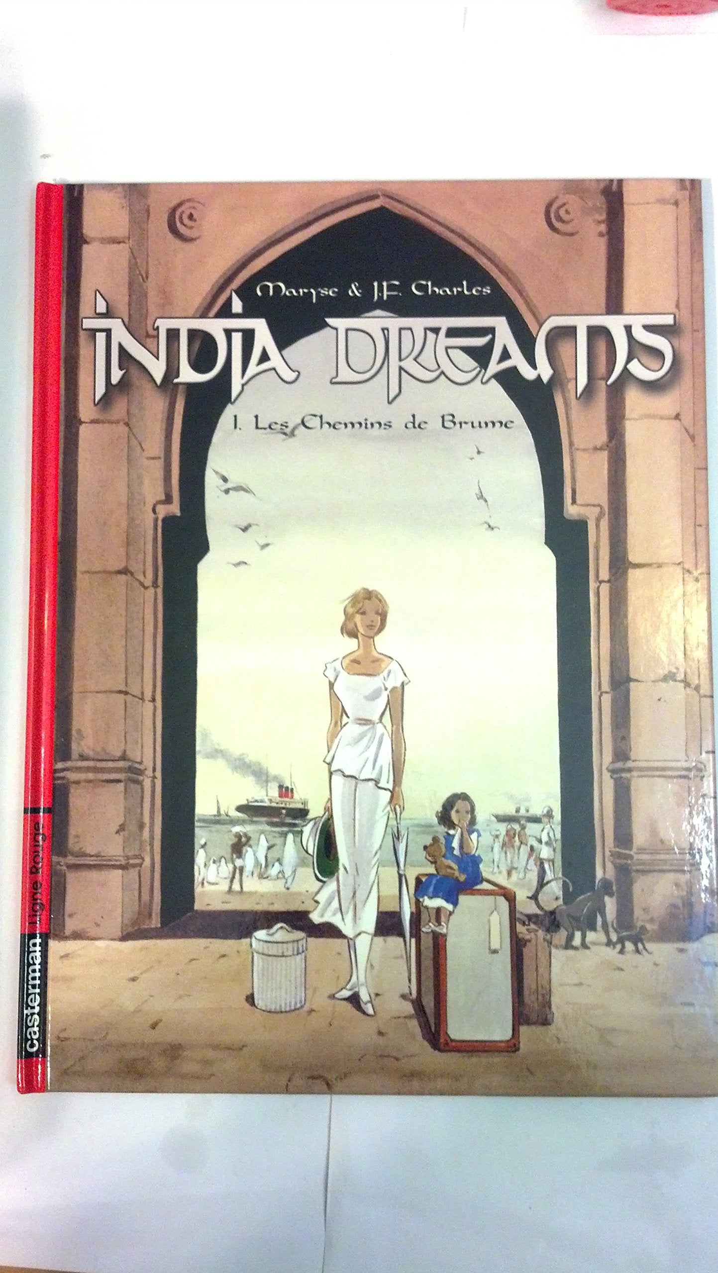 India Dreams, tome 1 : Les Chemins de brume 9782203389892