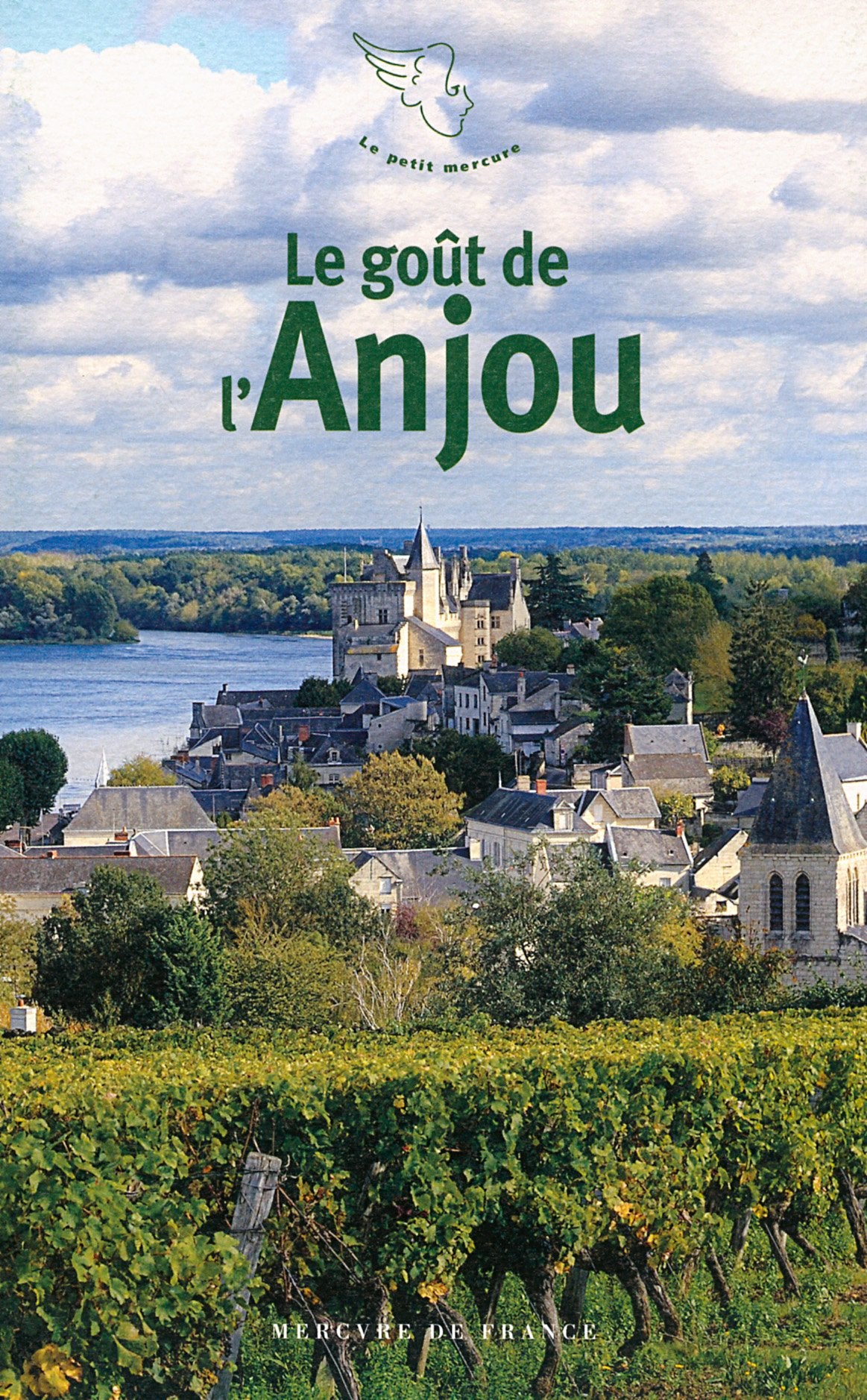 Le goût de l'Anjou 9782715243279