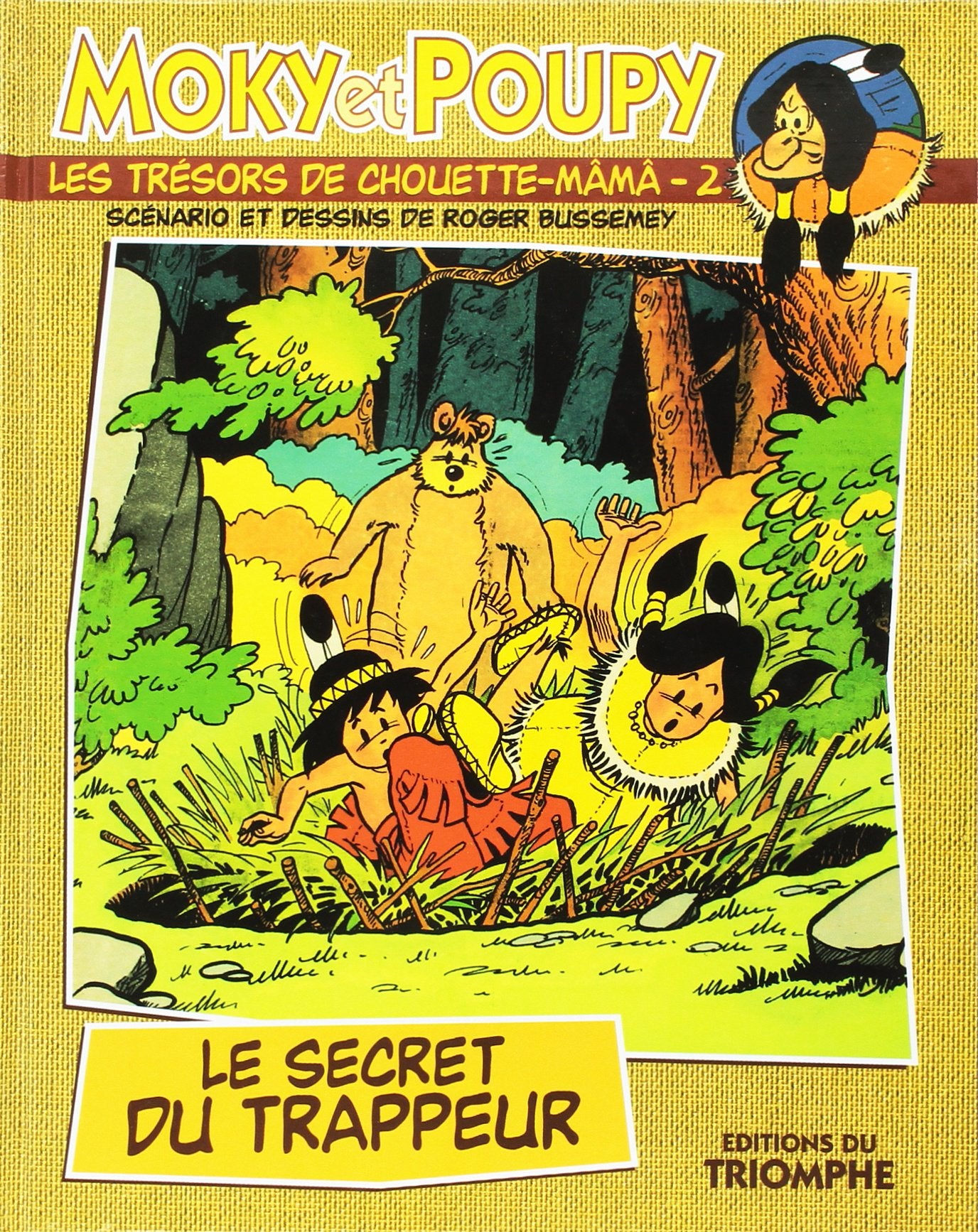 Les trésors de Chouette-Mâmâ. 2, Le secret du trappeur 9782843781933